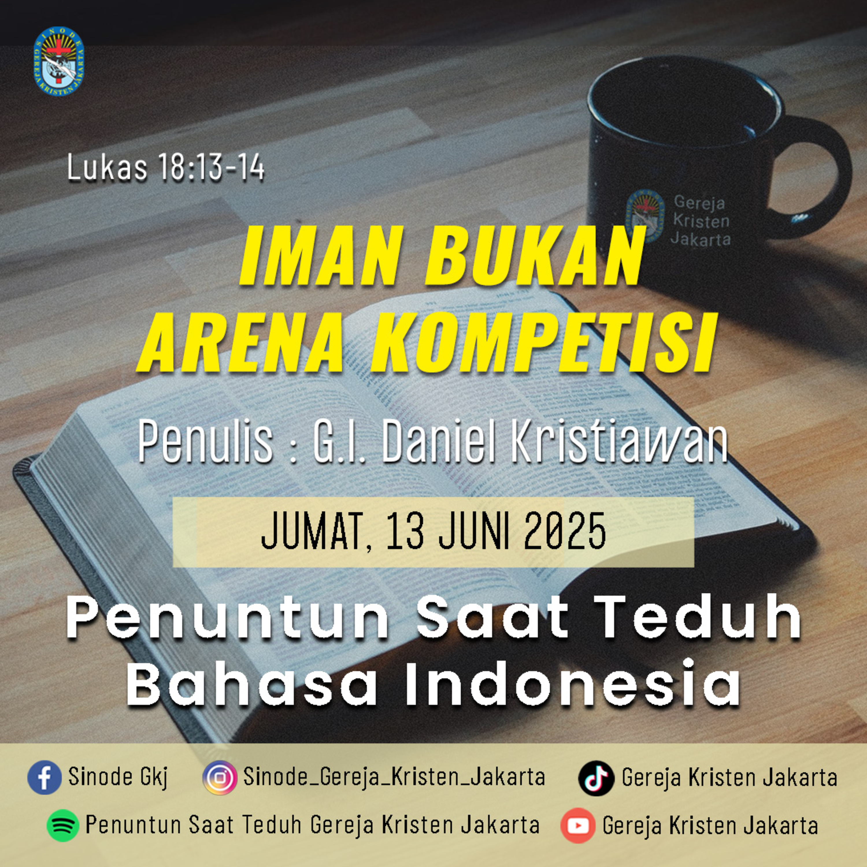 13-6-2025 - Iman Bukan Arena Kompetisi (PST GKJ Bahasa Indonesia) episode artwork
