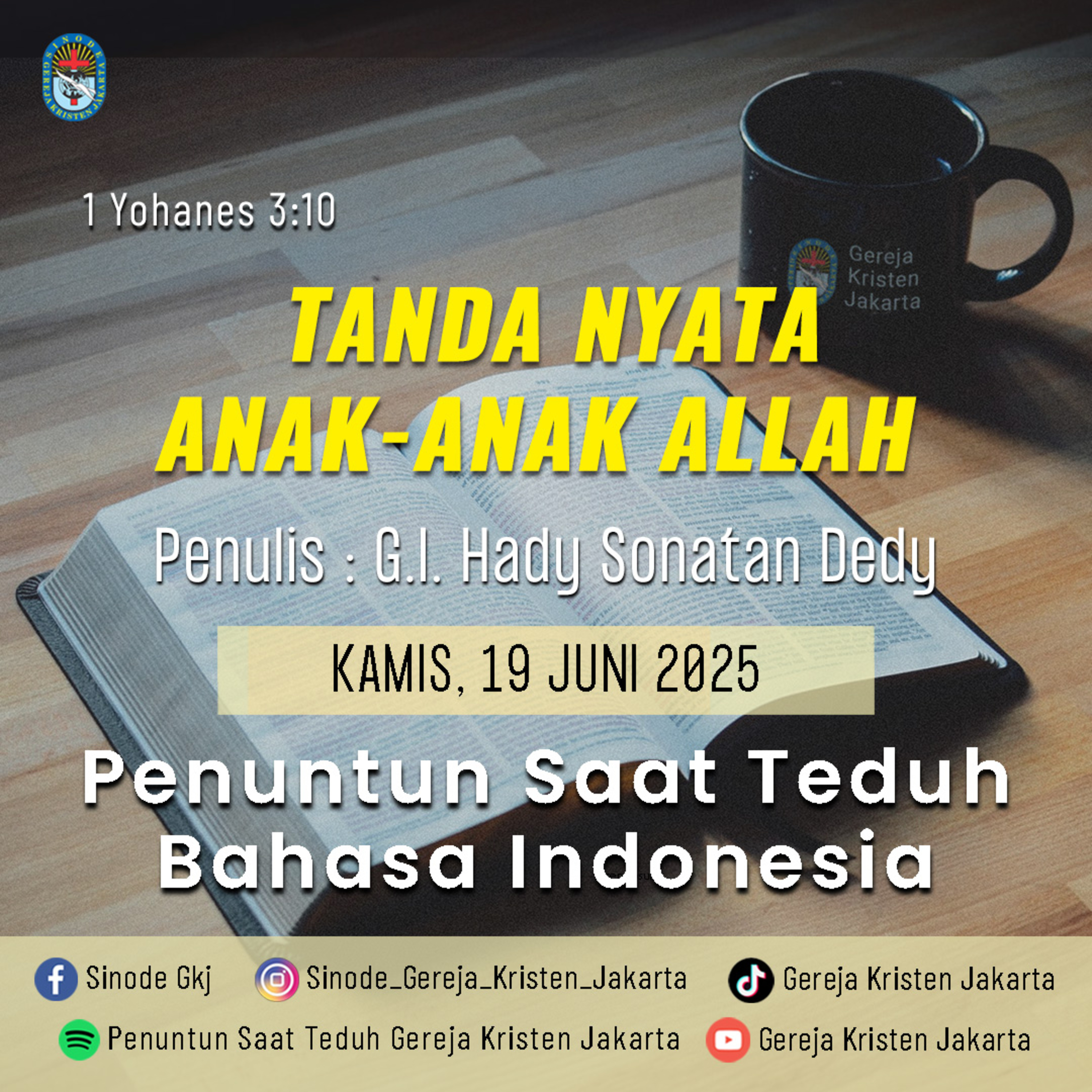 19-6-2025 - Tanda Nyata Anak-Anak Allah (PST GKJ Bahasa Indonesia) episode artwork