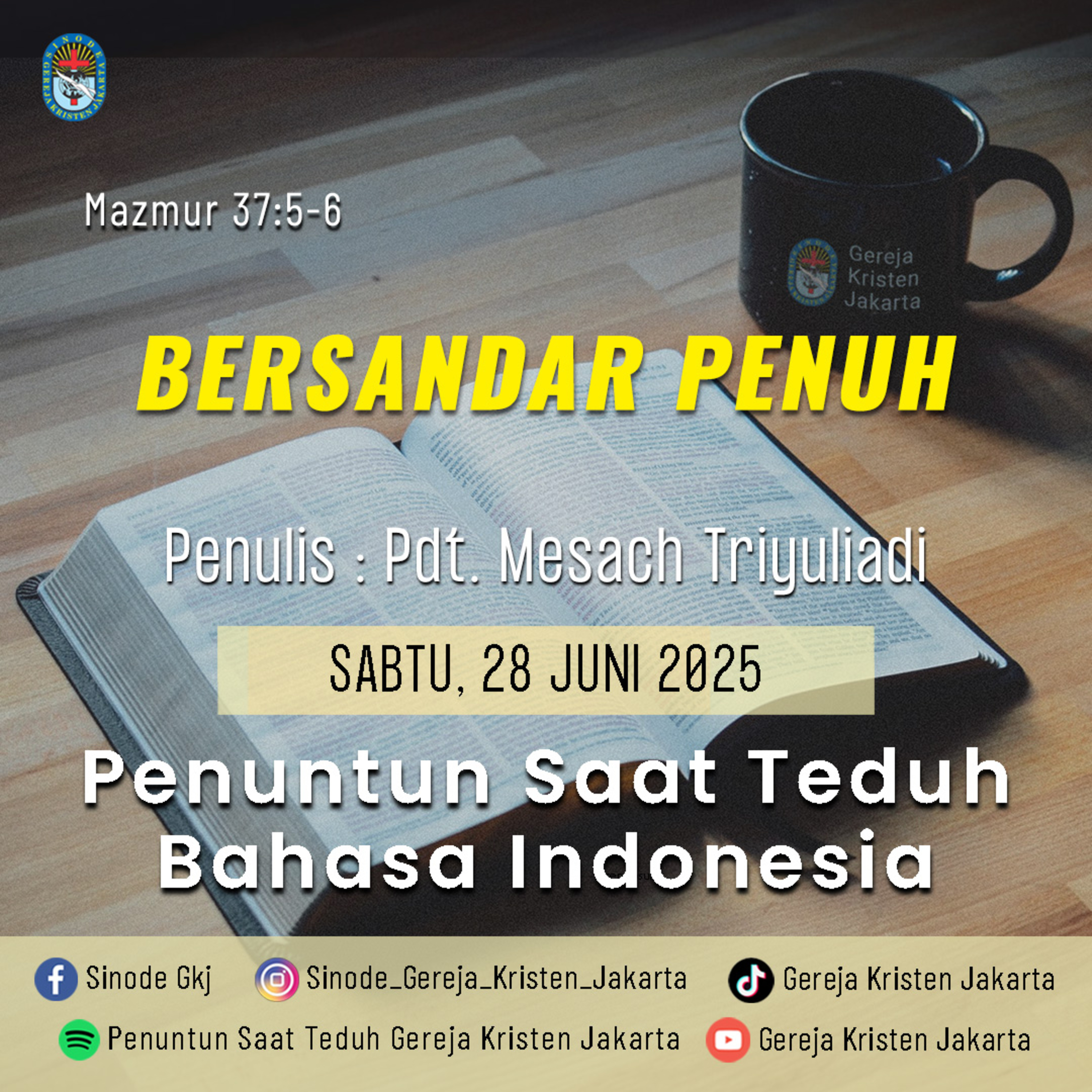 28-6-2025 - Bersandar Penuh (PST GKJ Bahasa Indonesia) episode artwork