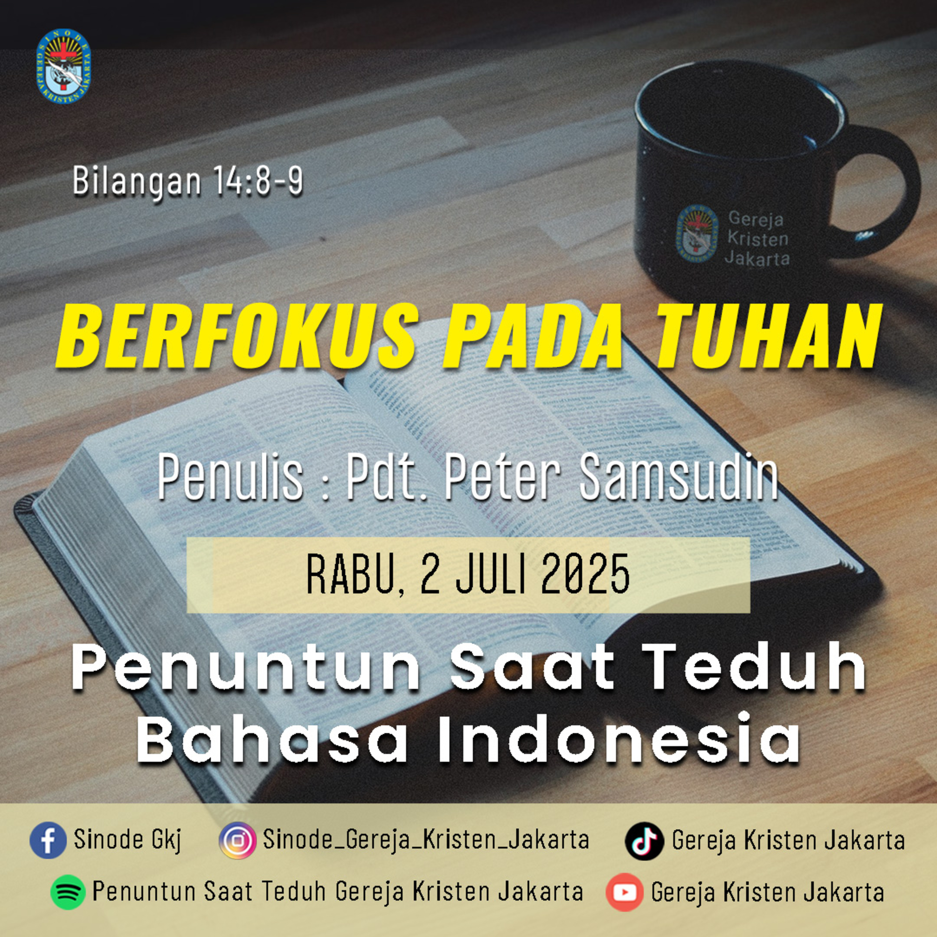 2-7-2025 - Berfokus Pada Tuhan (PST GKJ Bahasa Indonesia) episode artwork