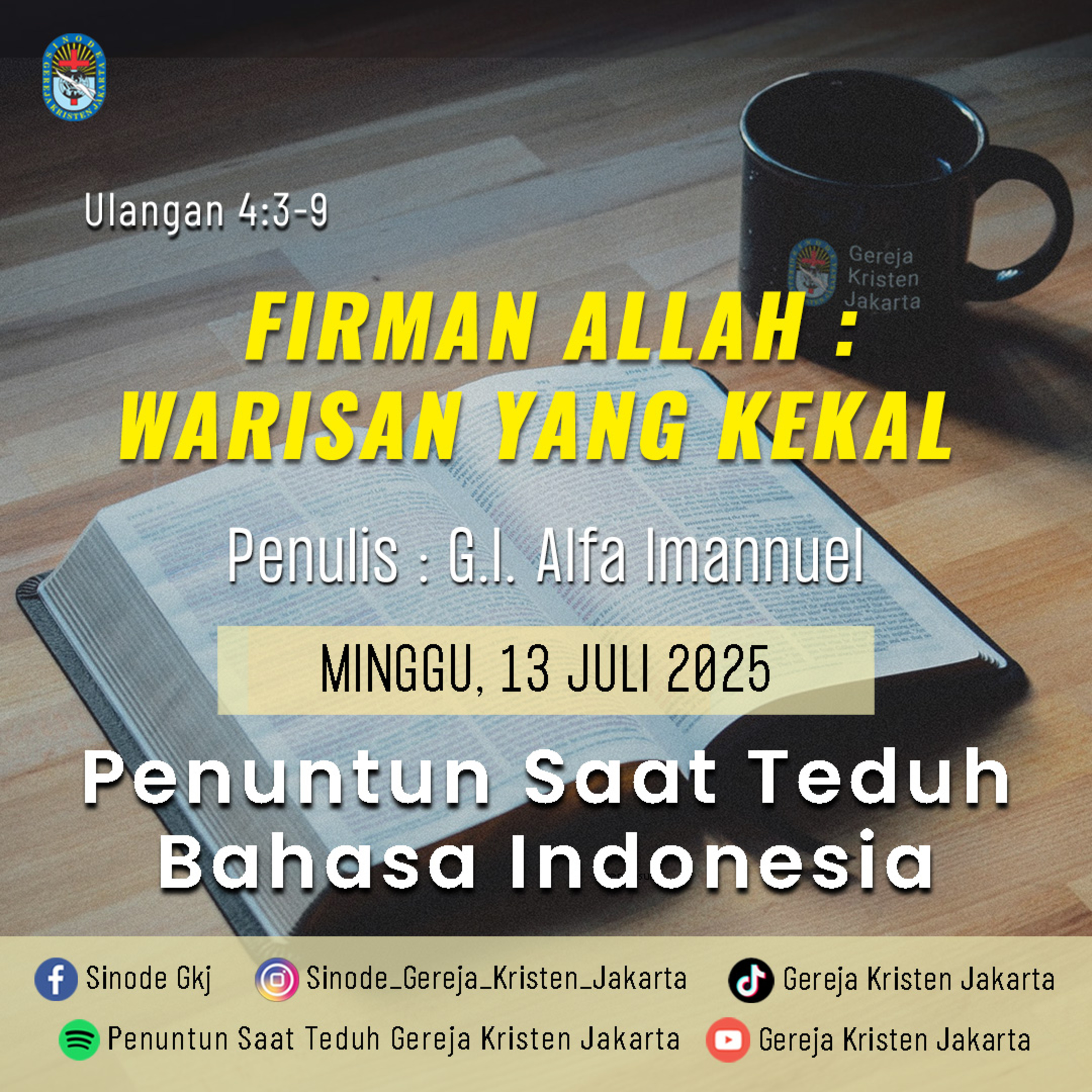 13-7-2025 - Firman Allah : Warisan Yang Kekal (PST GKJ Bahasa Indonesia) episode artwork