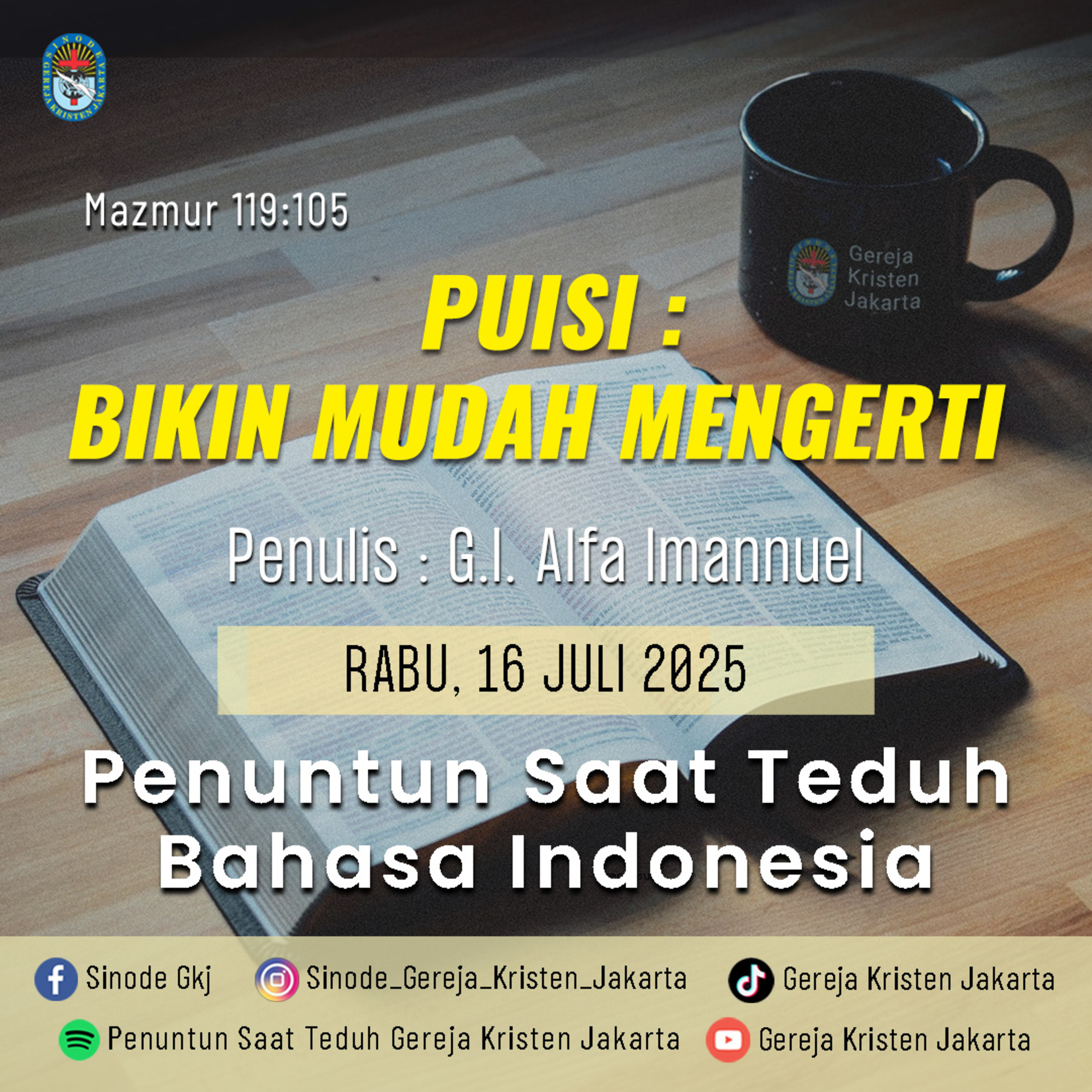 16-7-2025 - Puisi : Bikin Mudah Mengerti (PST GKJ Bahasa Indonesia) episode artwork