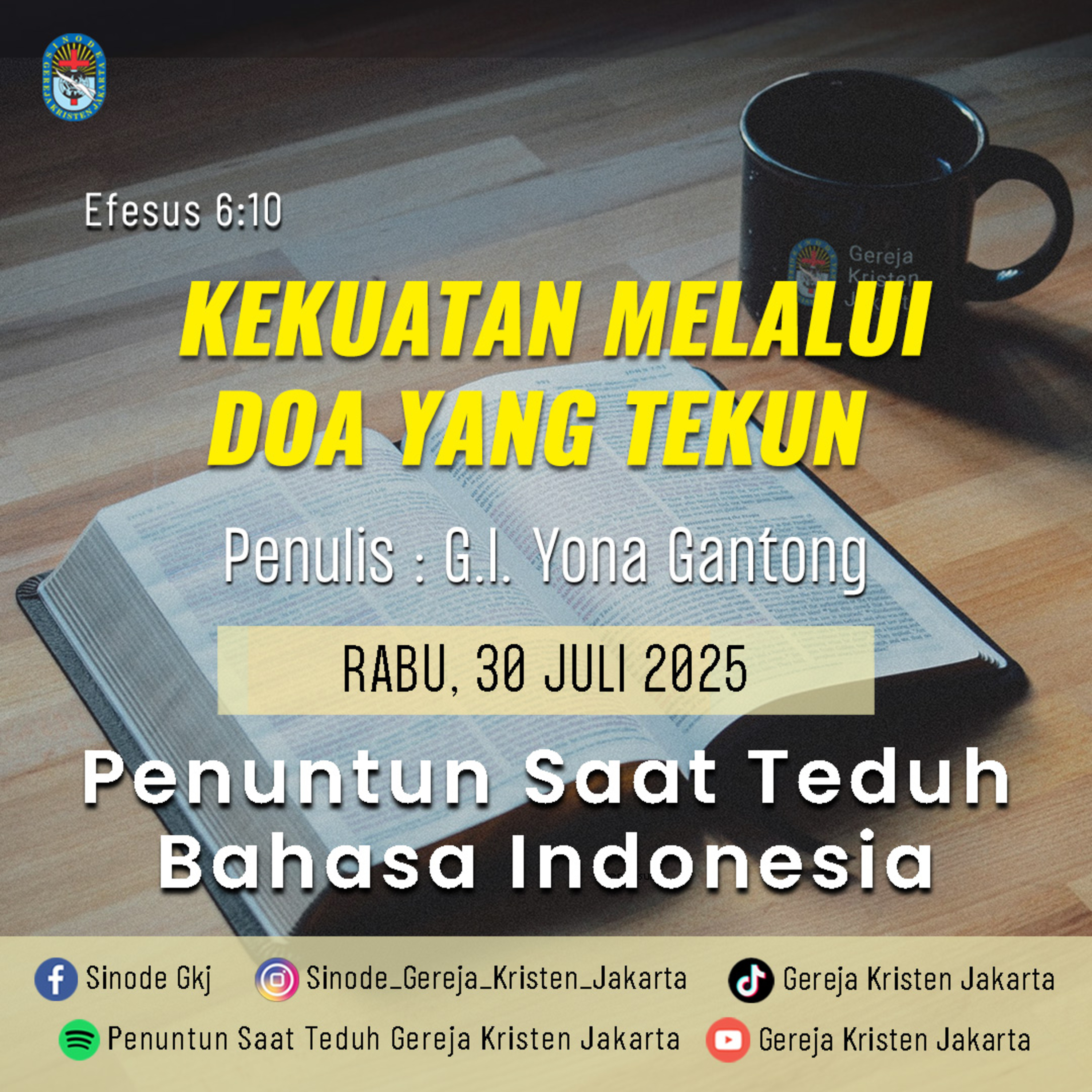 30-7-2025 - Kekuatan Melalui Doa Yang Tekun (PST GKJ Bahasa Indonesia) episode artwork