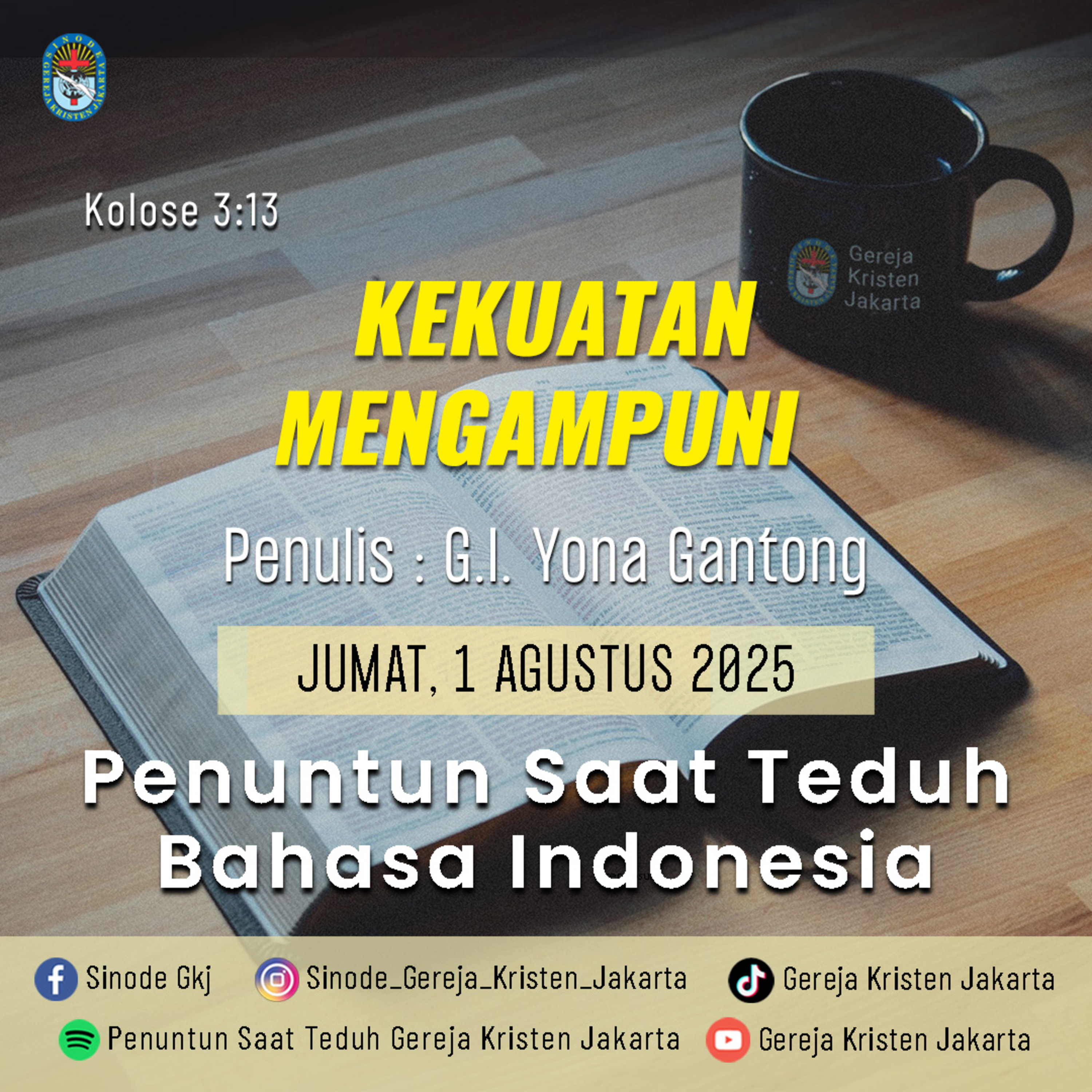 1-8-2025 - Kekuatan Mengampuni (PST GKJ Bahasa Indonesia) episode artwork