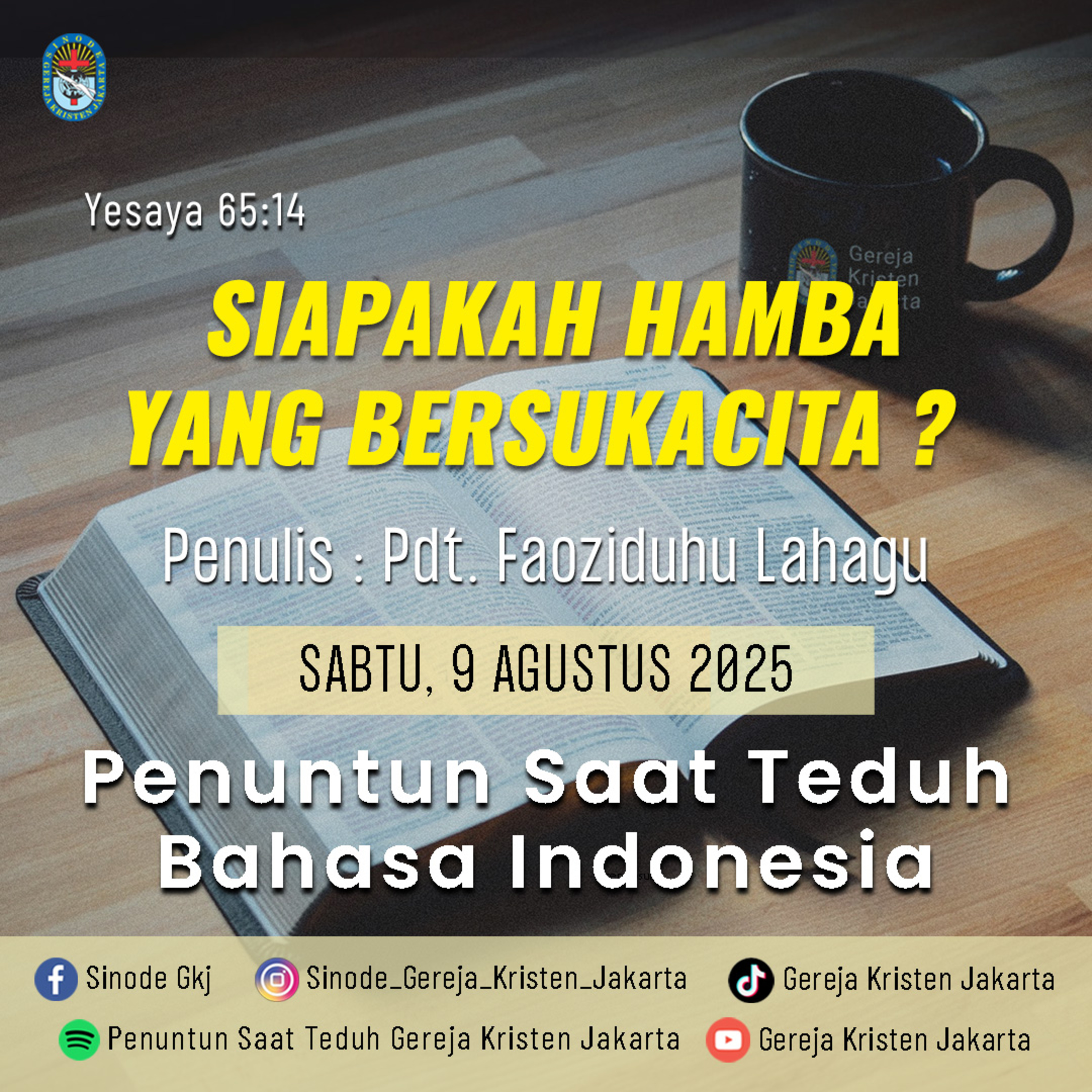 9-8-2025 - Siapakah Hamba Yang Bersukacita ? (PST GKJ Bahasa Indonesia) episode artwork