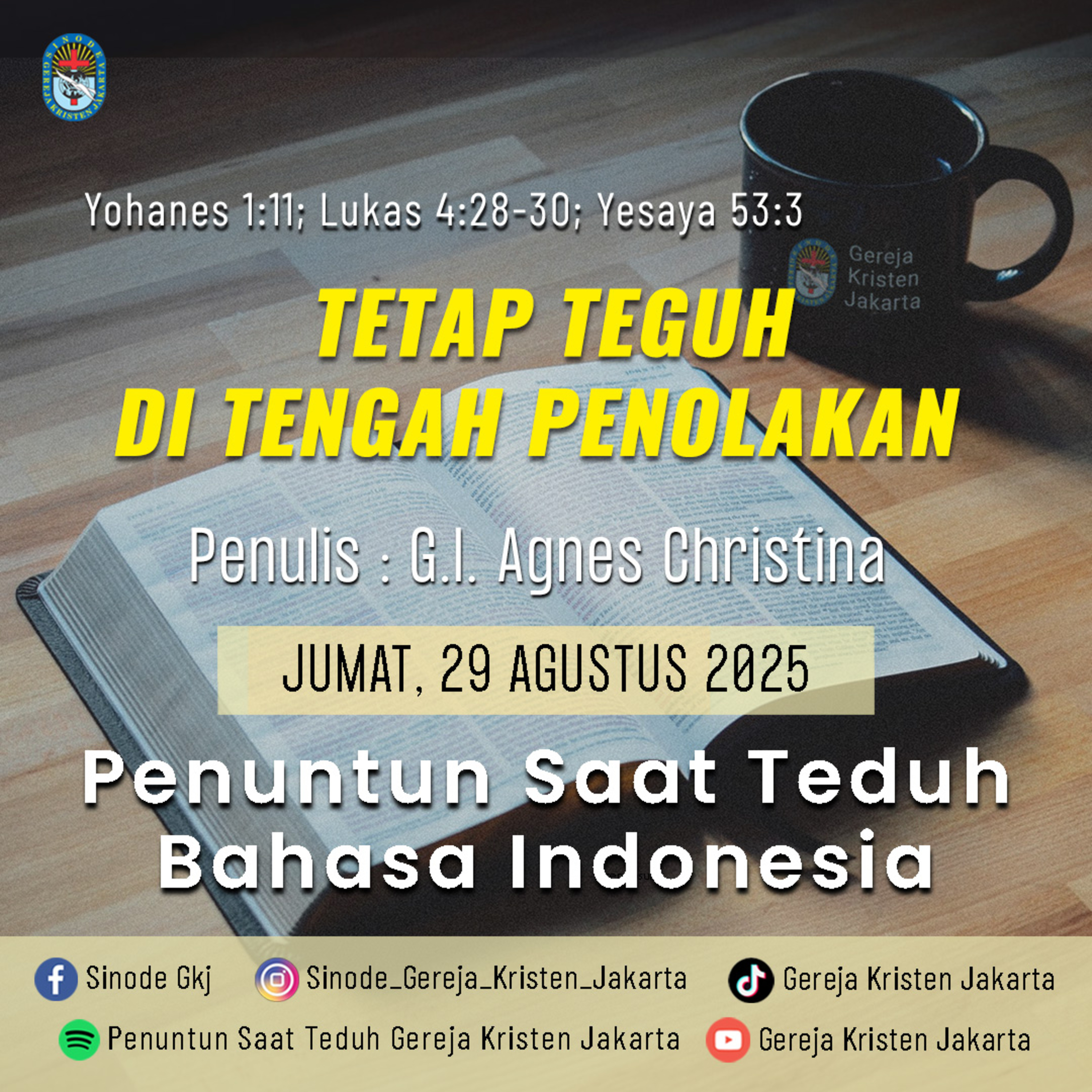29-8-2025 - Tetap Teguh Di Tengah Penolakan (PST GKJ Bahasa Indonesia) episode artwork