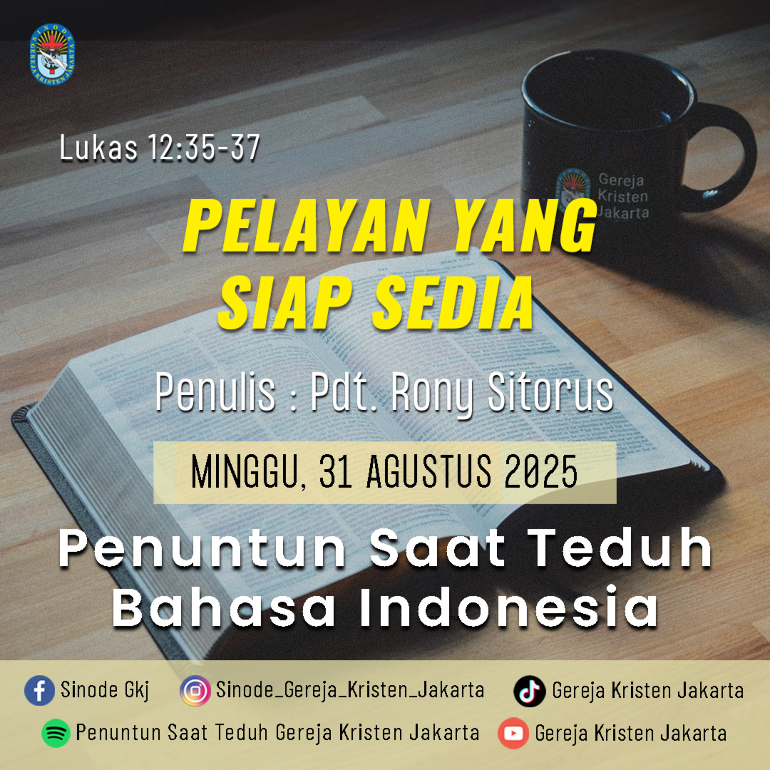 31-8-2025 - Pelayan Yang Siap Sedia (PST GKJ Bahasa Indonesia) episode artwork