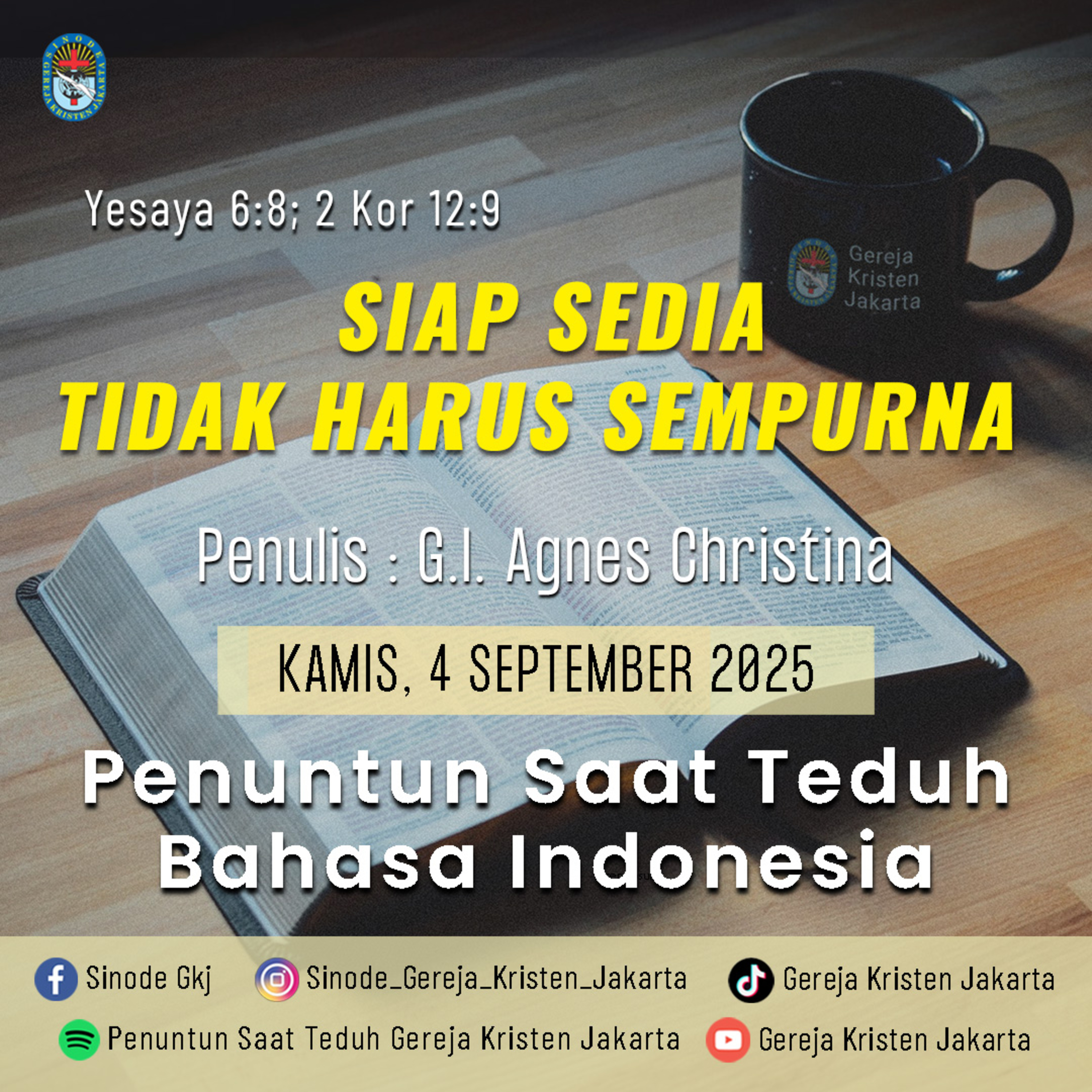 4-9-2025 - Siap Sedia Tidak Harus Sempurna (PST GKJ Bahasa Indonesia) episode artwork