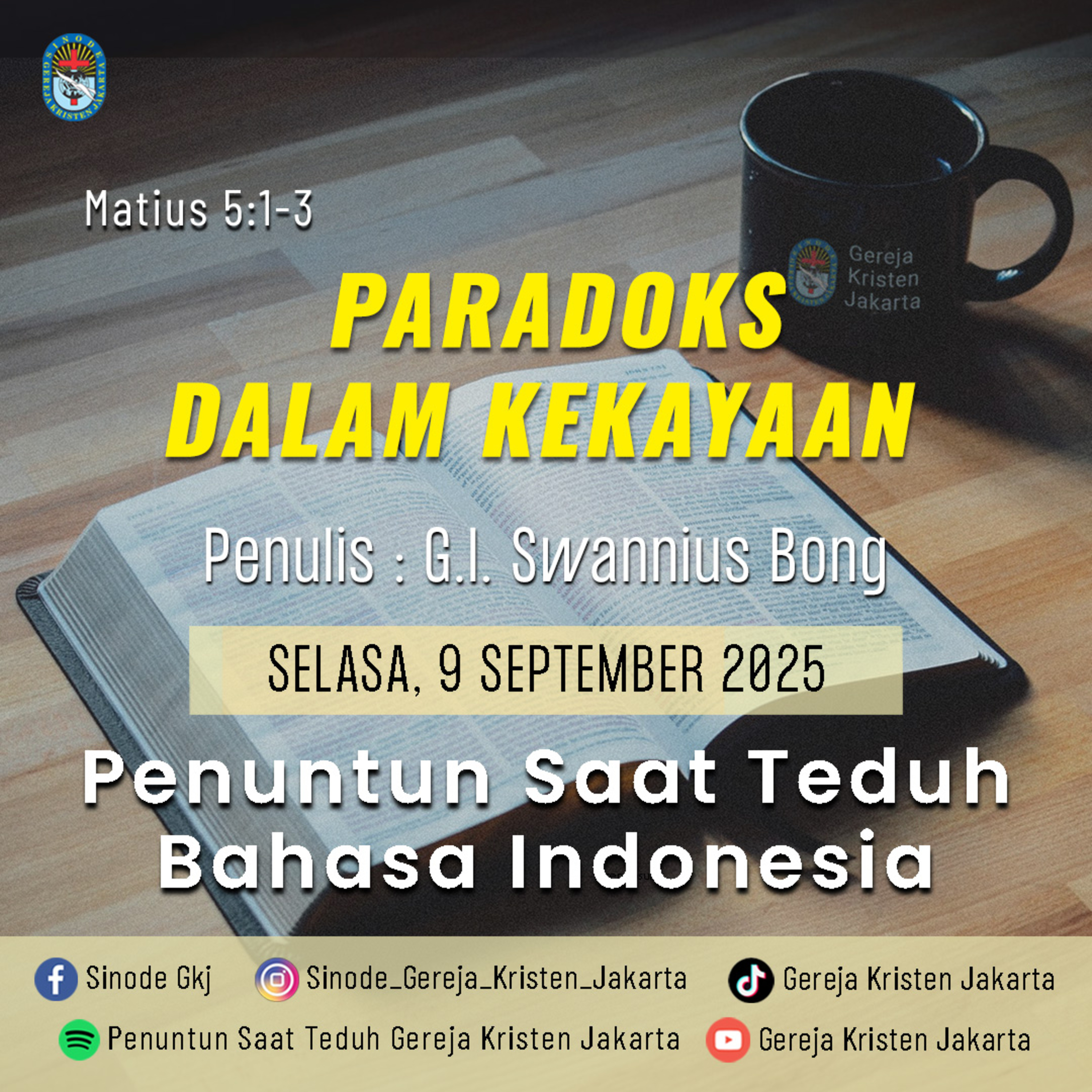 9-9-2025 - Paradoks Dalam Kekayaan (PST GKJ Bahasa Indonesia) episode artwork
