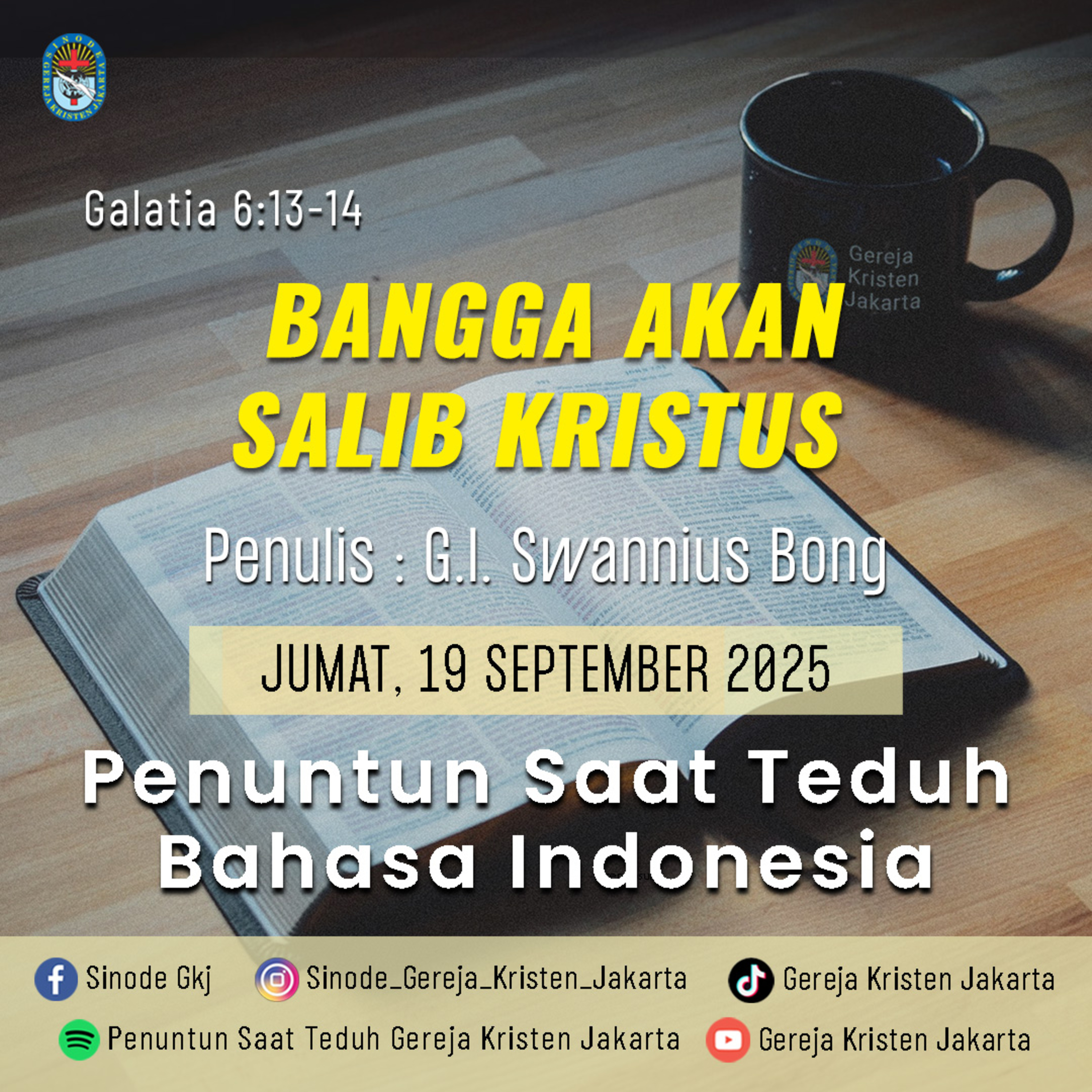 19-9-2025 - Bangga Akan Salib Kristus (PST GKJ Bahasa Indonesia)