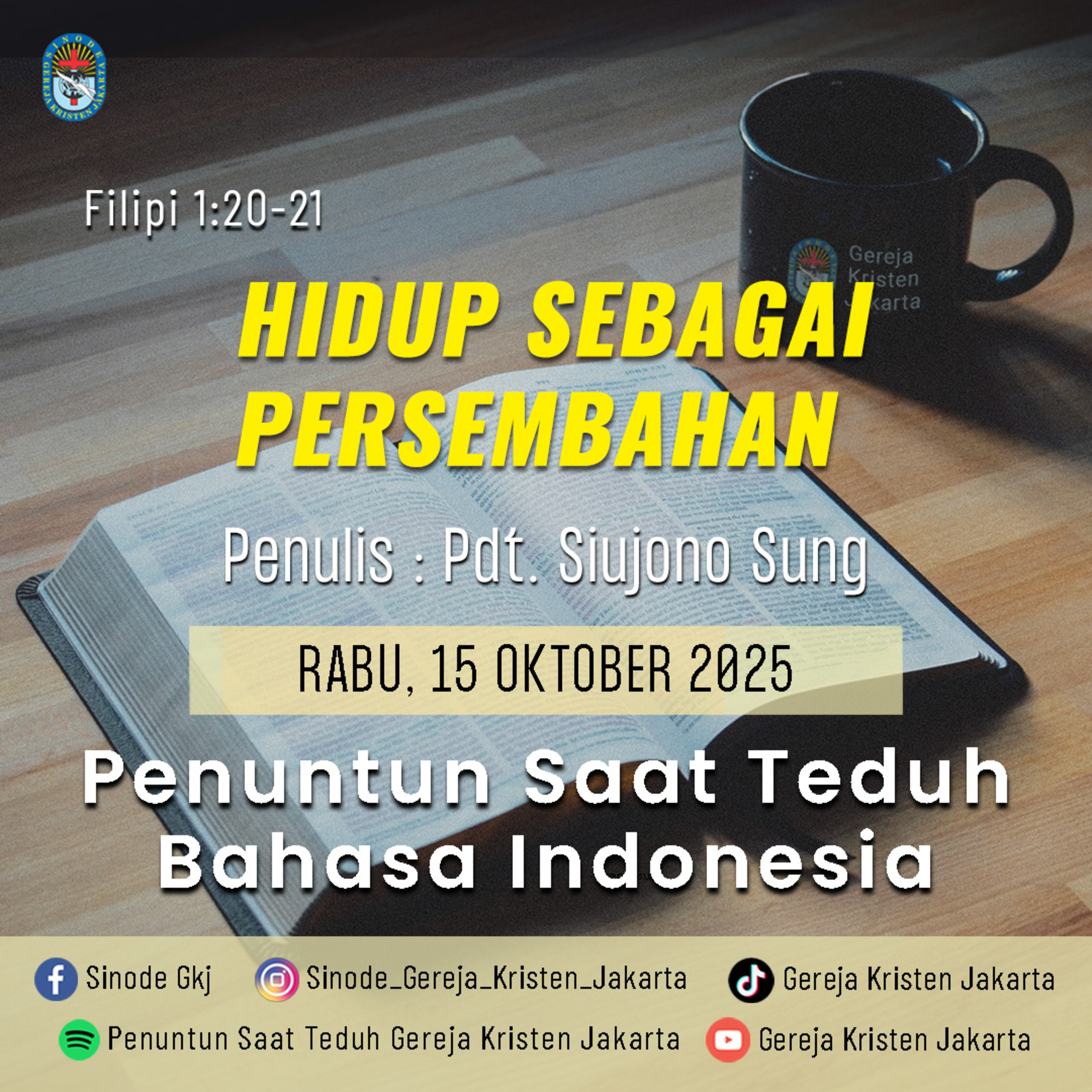15-10-2025 - Hidup Sebagai Persembahan (PST GKJ Bahasa Indonesia) episode artwork