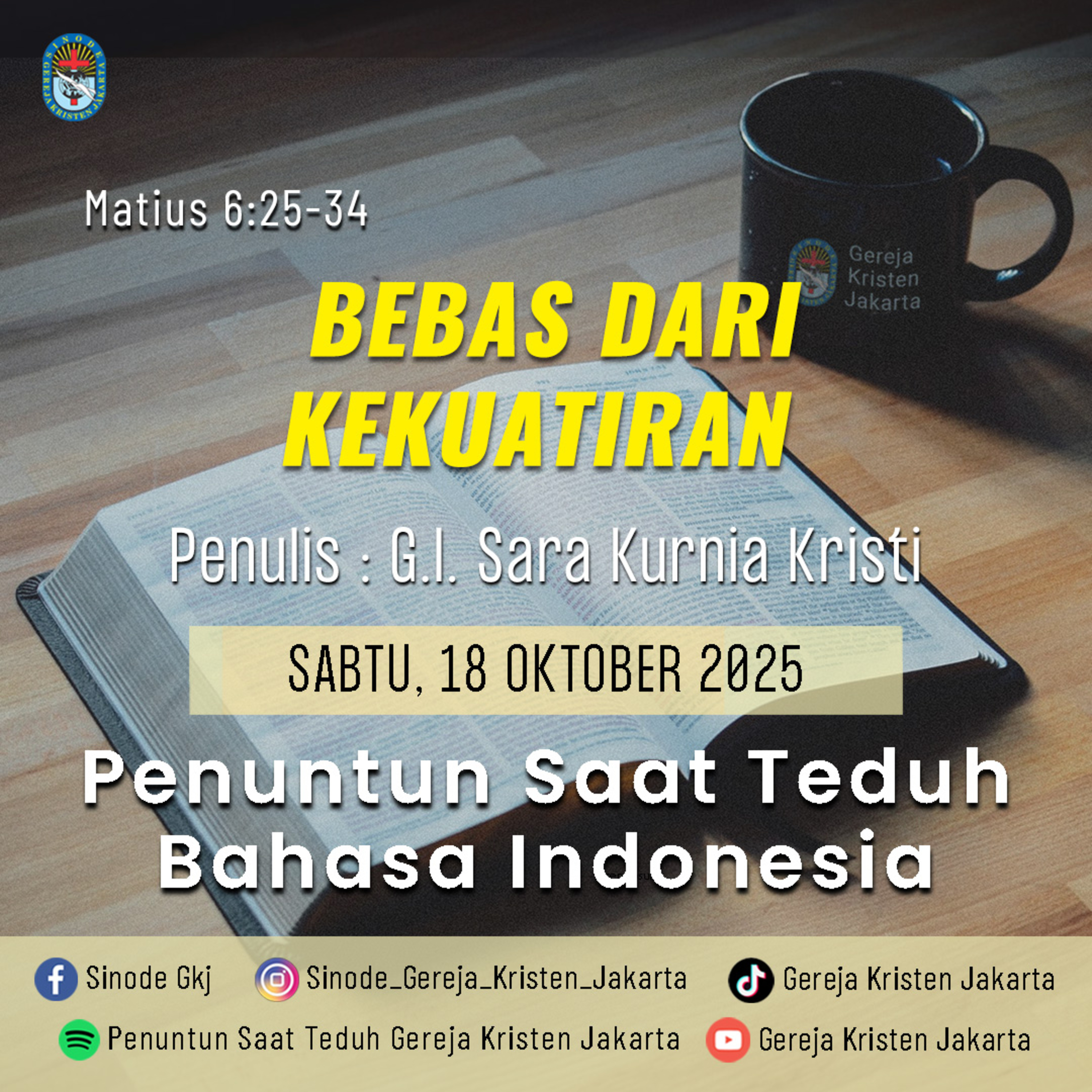 18-10-2025 - Bebas Dari Kekuatiran (PST GKJ Bahasa Indonesia) episode artwork
