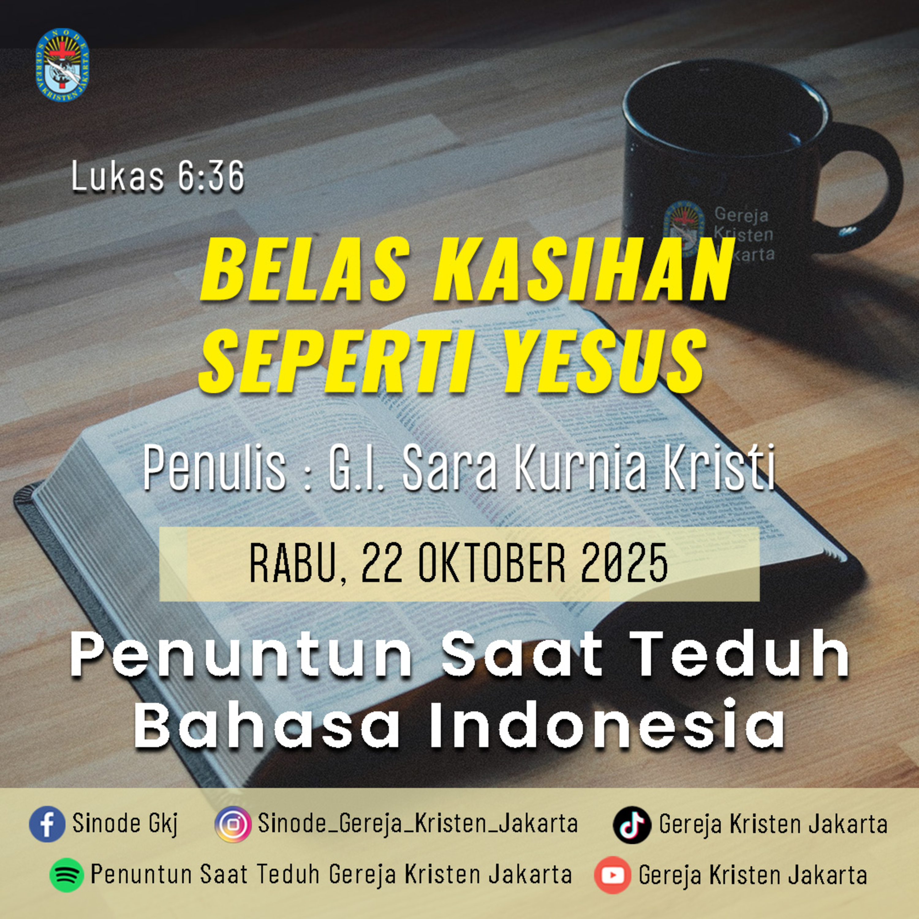 22-10-2025 - Belas Kasihan Seperti Yesus (PST GKJ Bahasa Indonesia) episode artwork