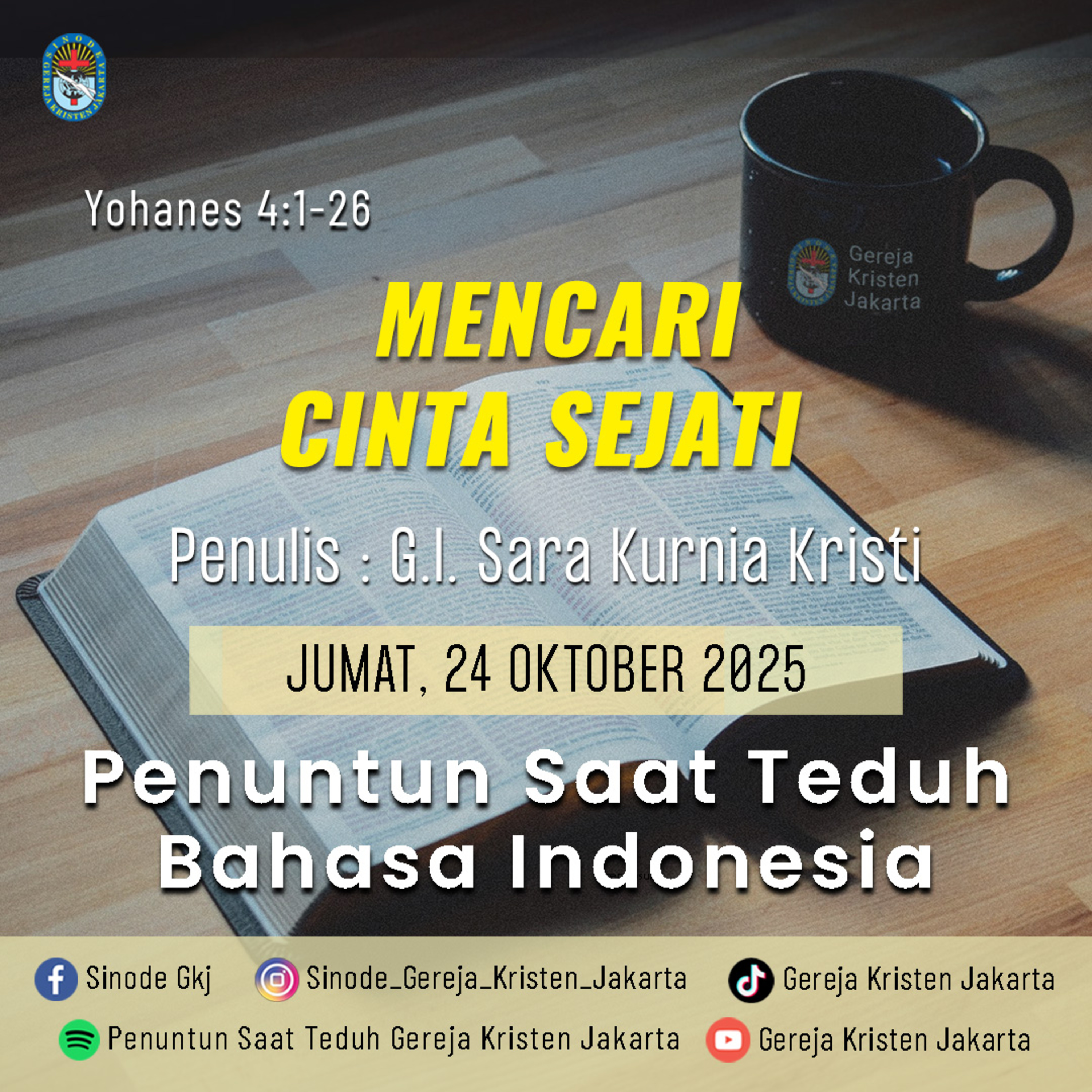 24-10-2025 - Mencari Cinta Sejati (PST GKJ Bahasa Indonesia) episode artwork