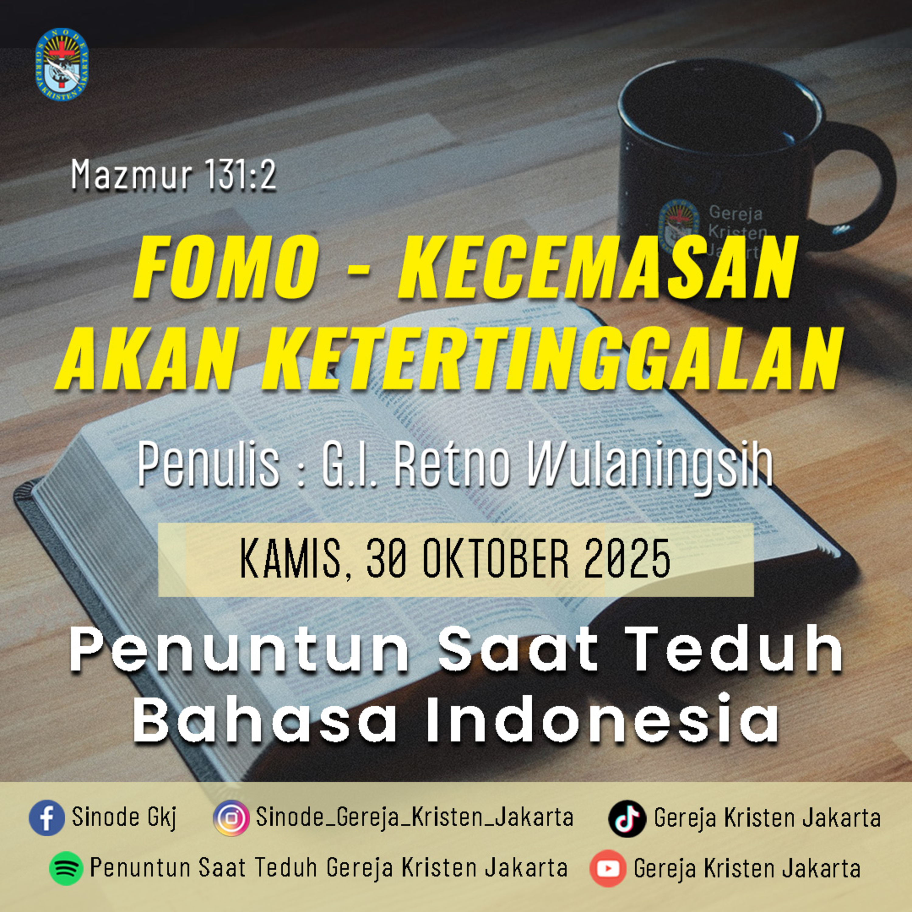 30-10-2025 - Fomo - Kecemasan Akan Ketertinggalan (PST GKJ Bahasa Indonesia) episode artwork