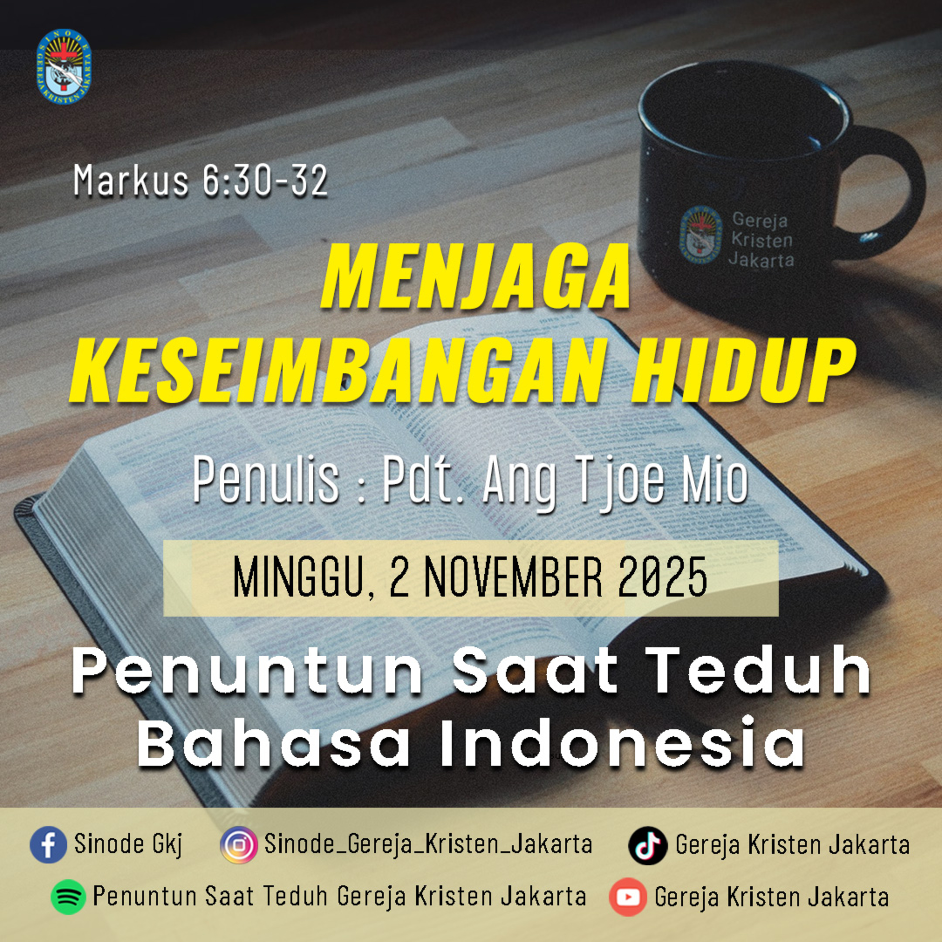 2-11-2025 - Menjaga Keseimbangan Hidup (PST GKJ Bahasa Indonesia) episode artwork