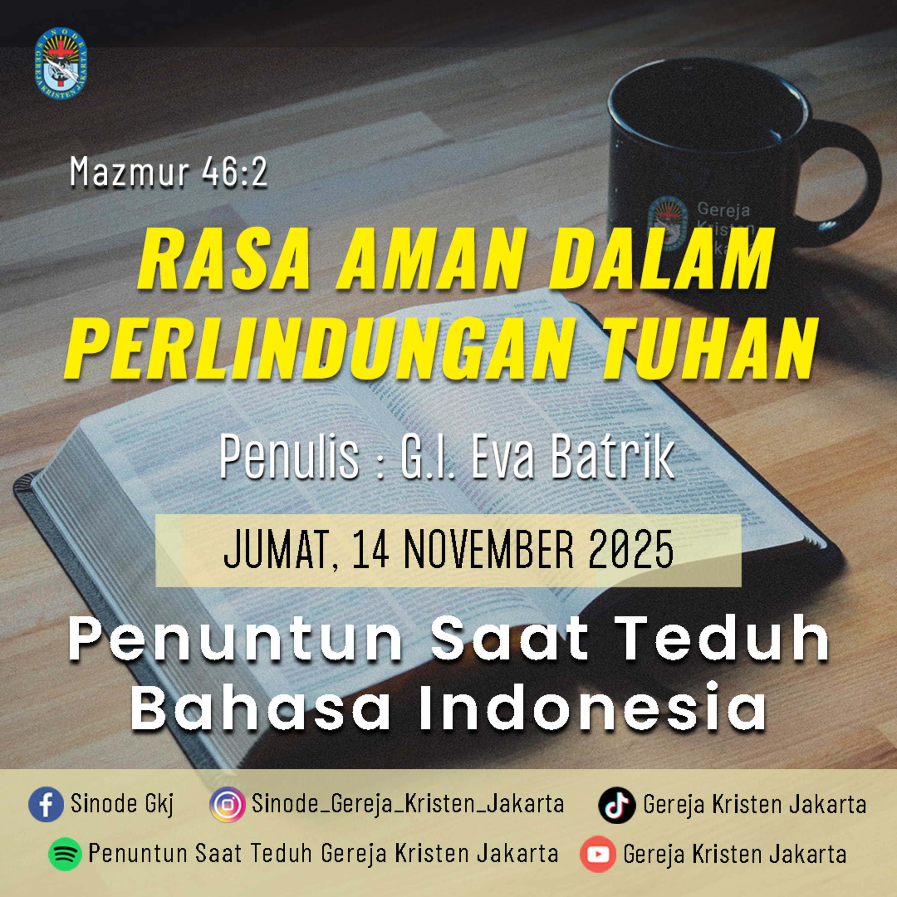 14-11-2025 - Rasa Aman Dalam Perlindungan Tuhan (PST GKJ Bahasa Indonesia) episode artwork