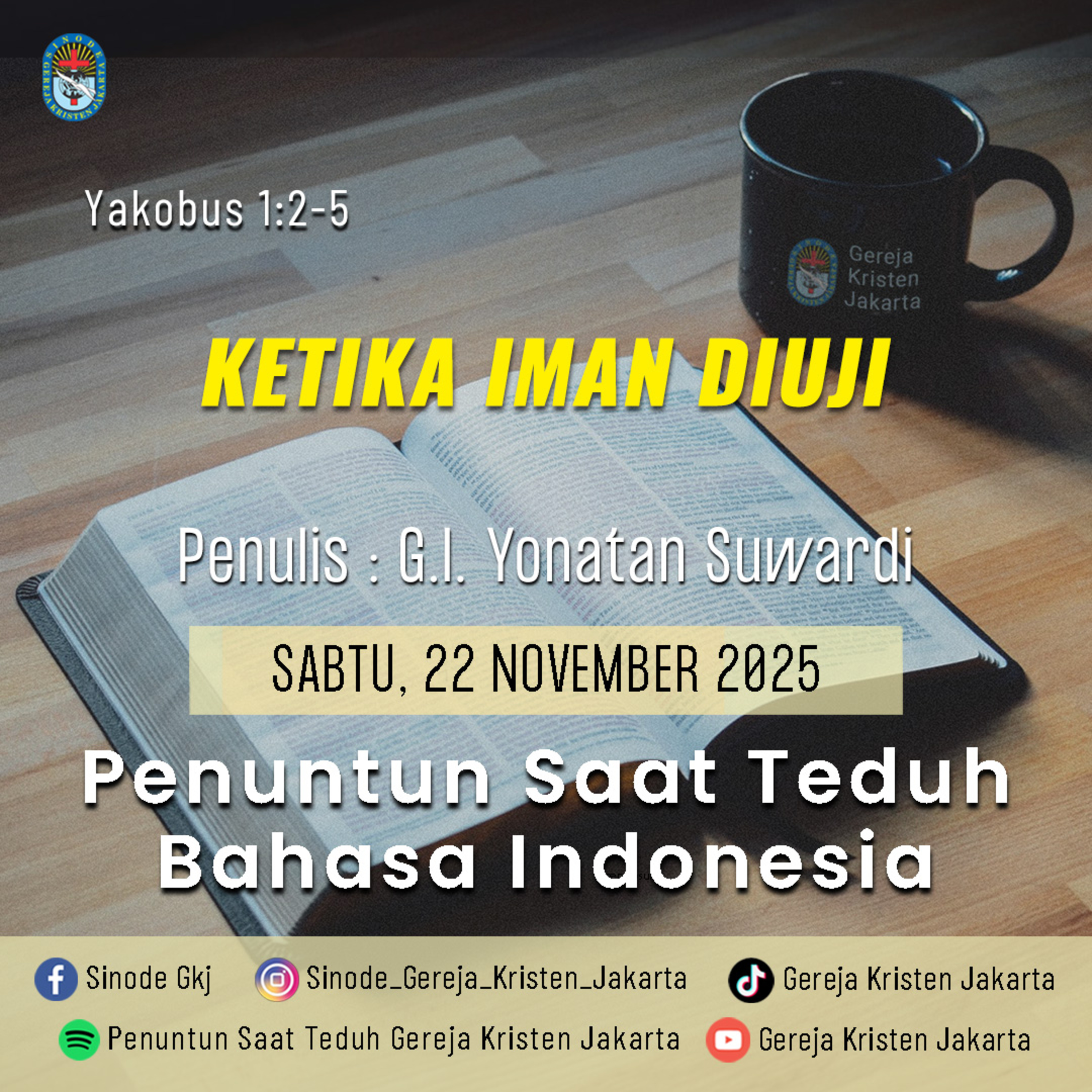 22-11-2025 - Ketika Iman Diuji (PST GKJ Bahasa Indonesia) episode artwork