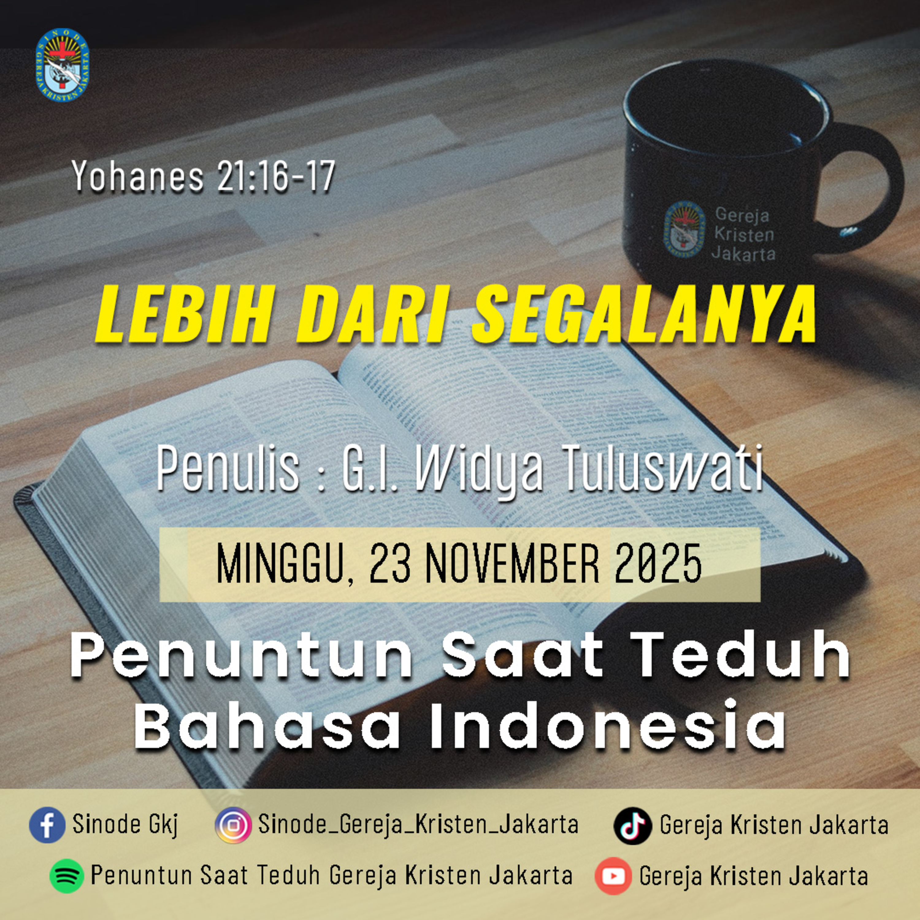 23-11-2025 - Lebih Dari Segalanya (PST GKJ Bahasa Indonesia) episode artwork