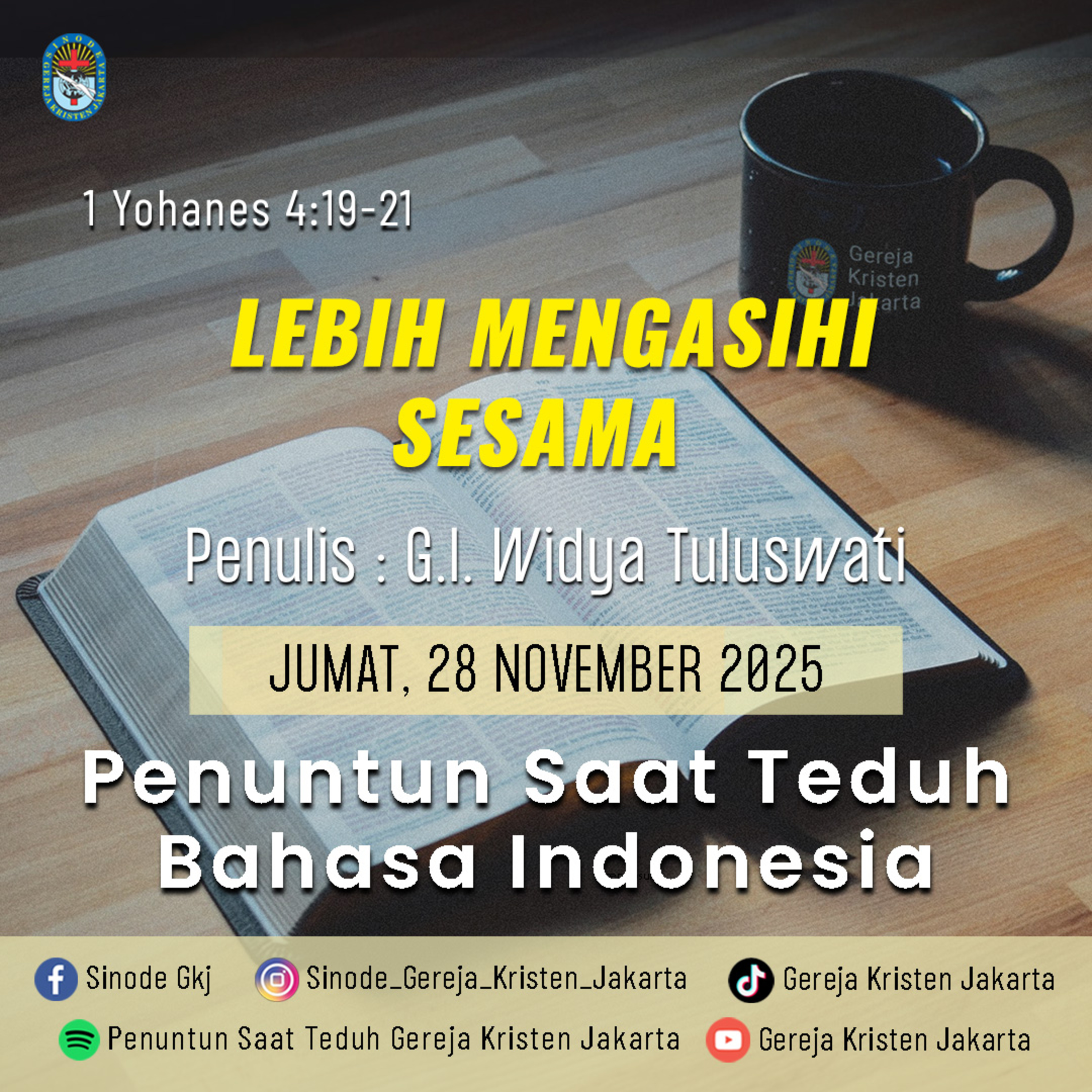 28-11-2025 - Lebih Mengasihi Sesama (PST GKJ Bahasa Indonesia) episode artwork