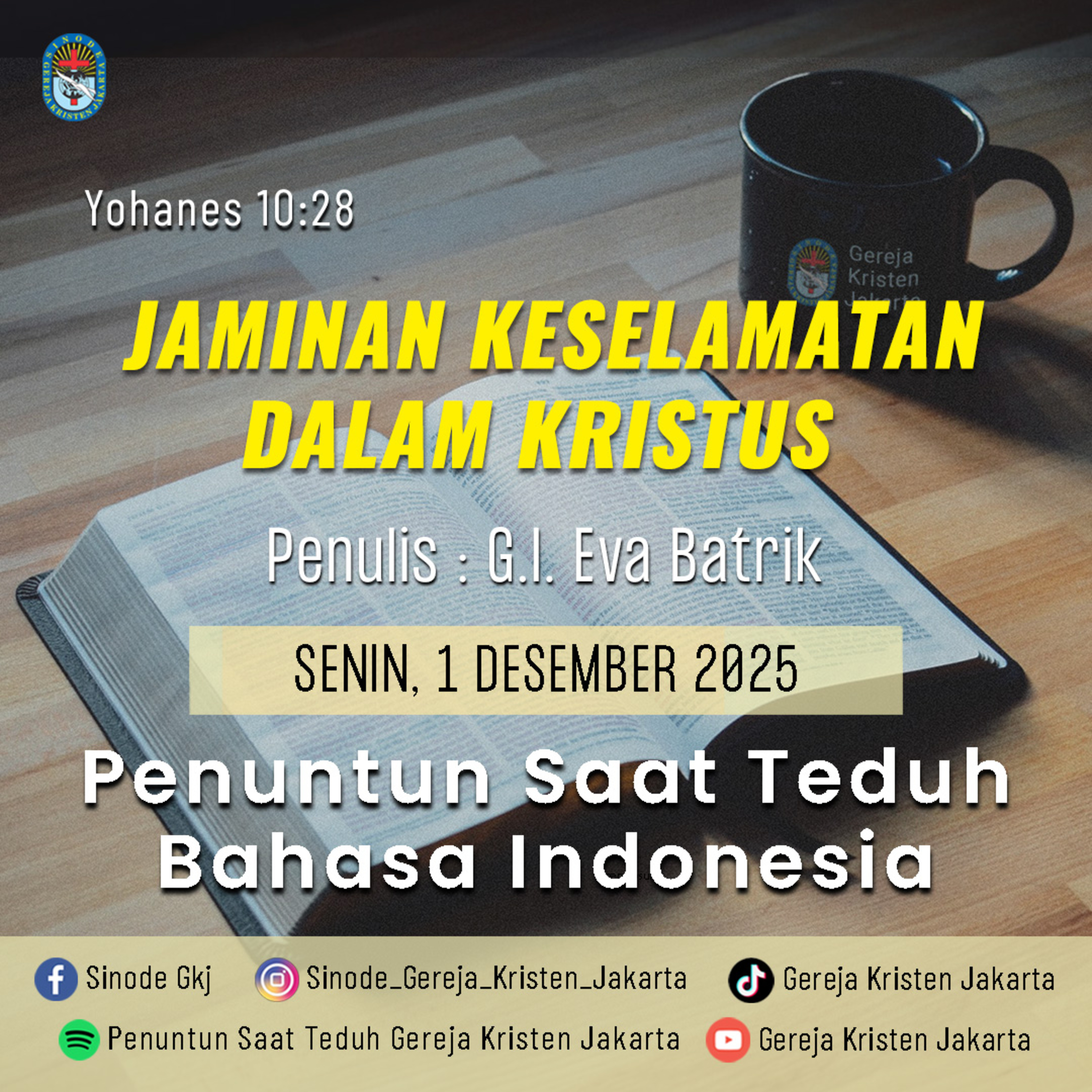 1-12-2025 - Jaminan Keselamatan Dalam Kristus (PST GKJ Bahasa Indonesia) episode artwork
