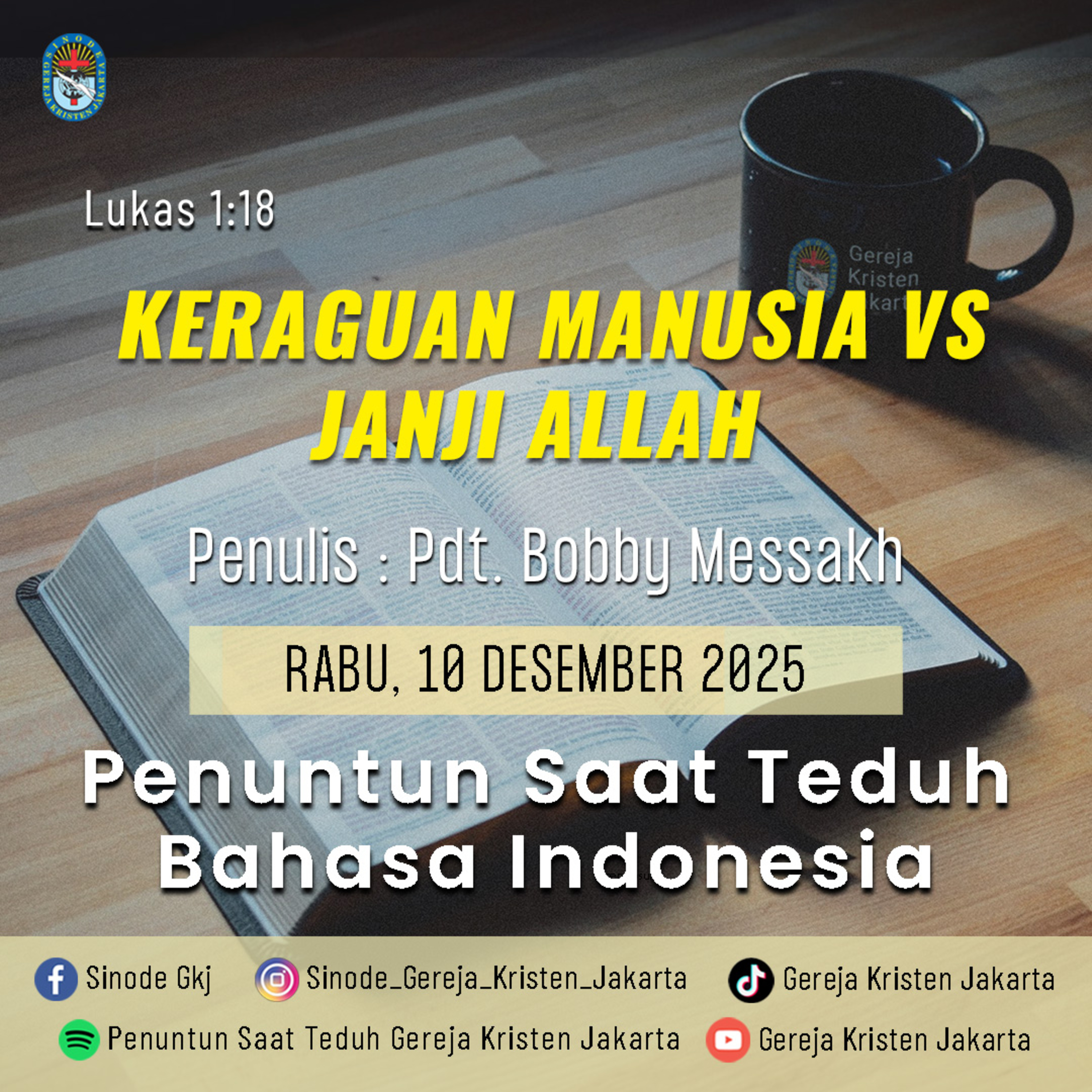 10-12-2025 - Keraguan Manusia Vs Janji Allah (PST GKJ Bahasa Indonesia) episode artwork