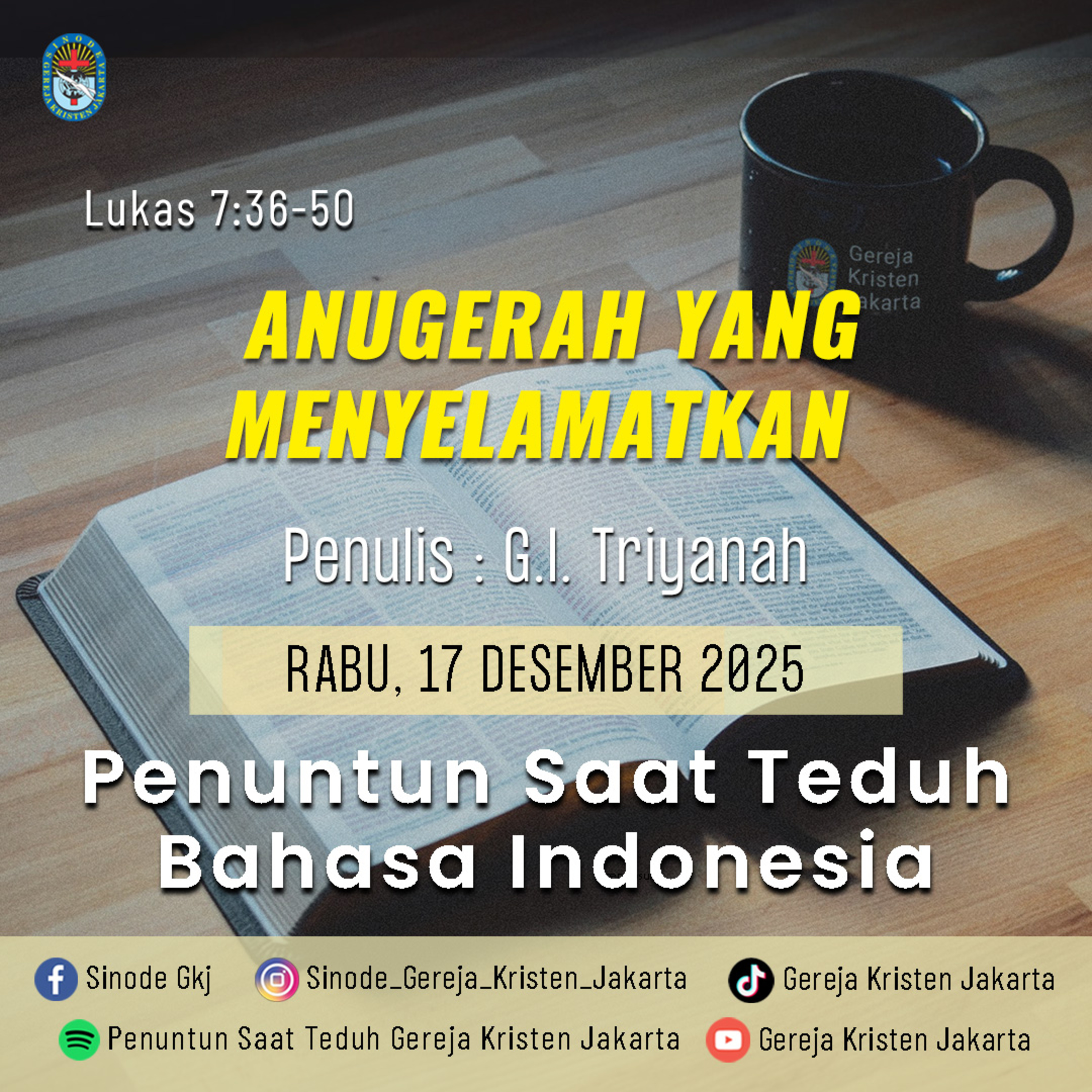 17-12-2025 - Anugerah Yang Menyelamatkan (PST GKJ Bahasa Indonesia) episode artwork