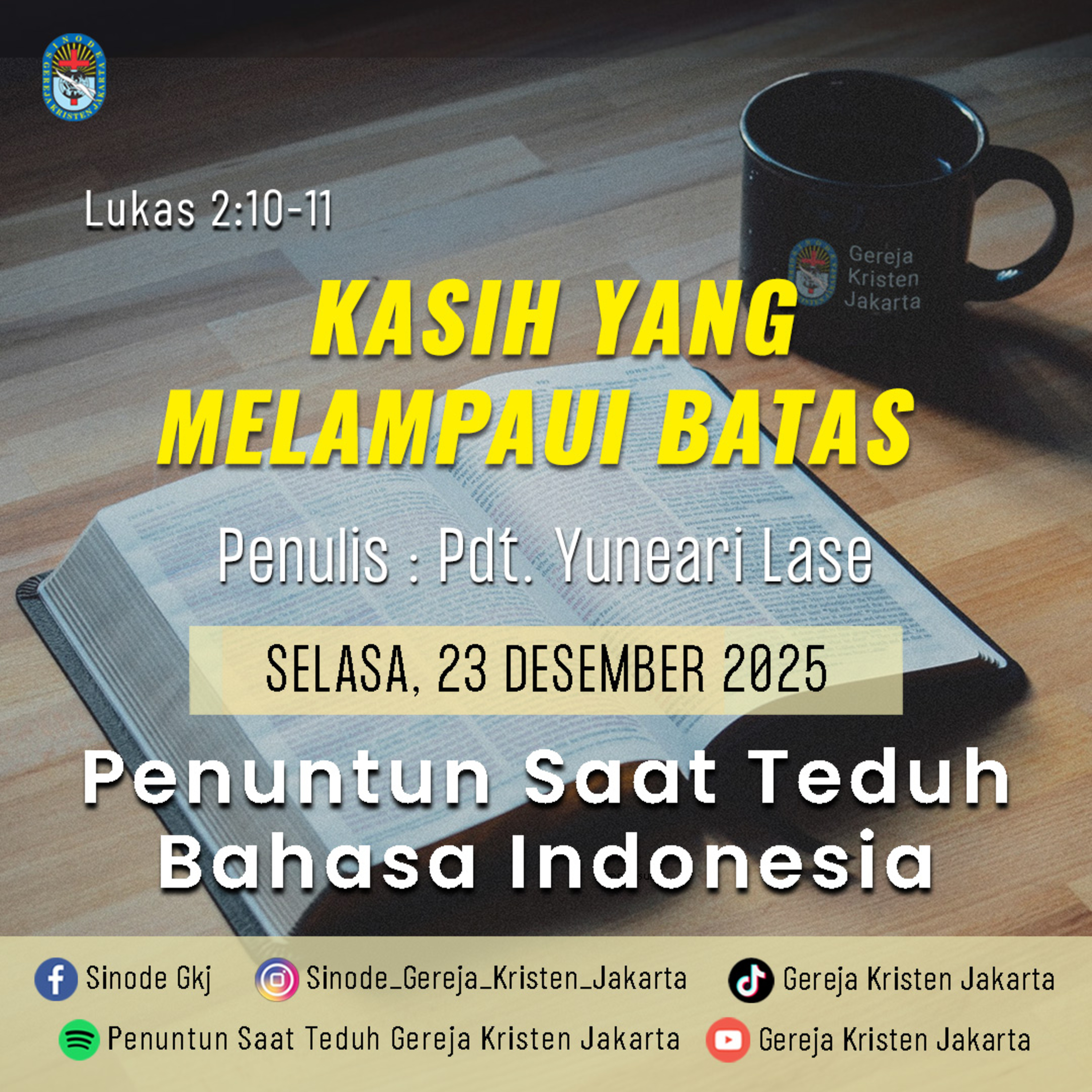 23-12-2025 - Kasih Yang Melampaui Batas (PST GKJ Bahasa Indonesia) episode artwork