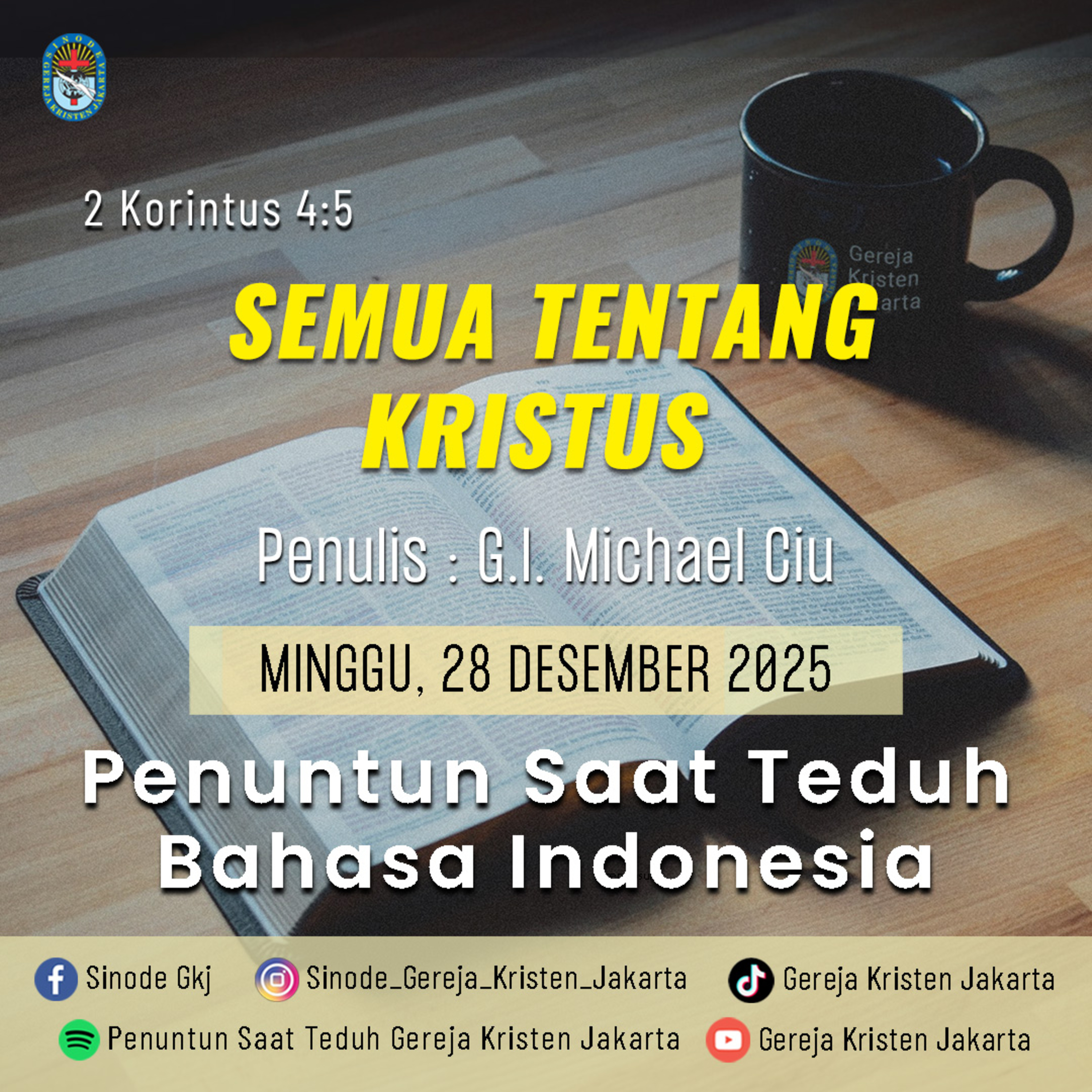 28-12-2025 - Semua Tentang Kristus (PST GKJ Bahasa Indonesia) episode artwork