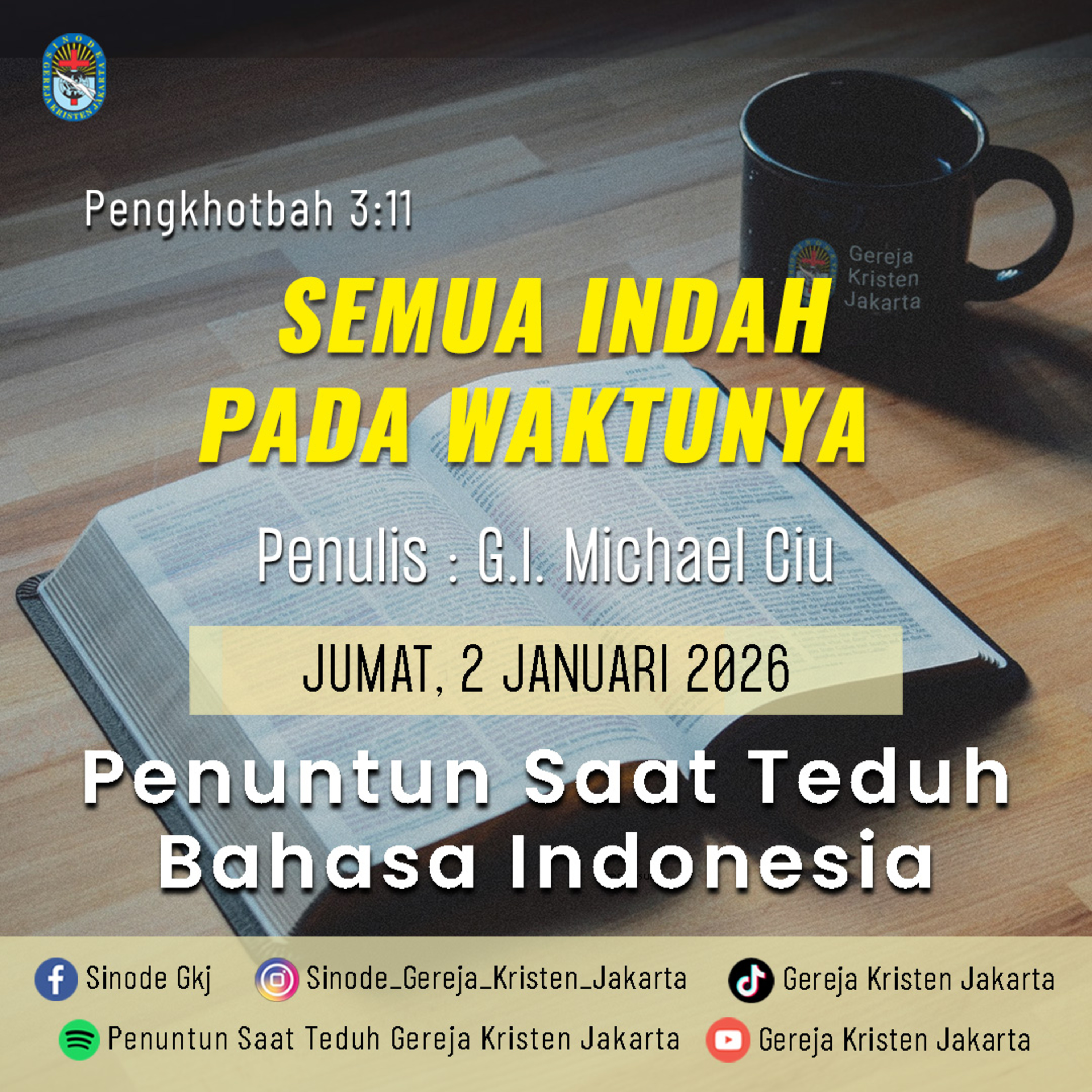 2-1-2026 - Semua Indah Pada Waktunya (PST GKJ Bahasa Indonesia) episode artwork