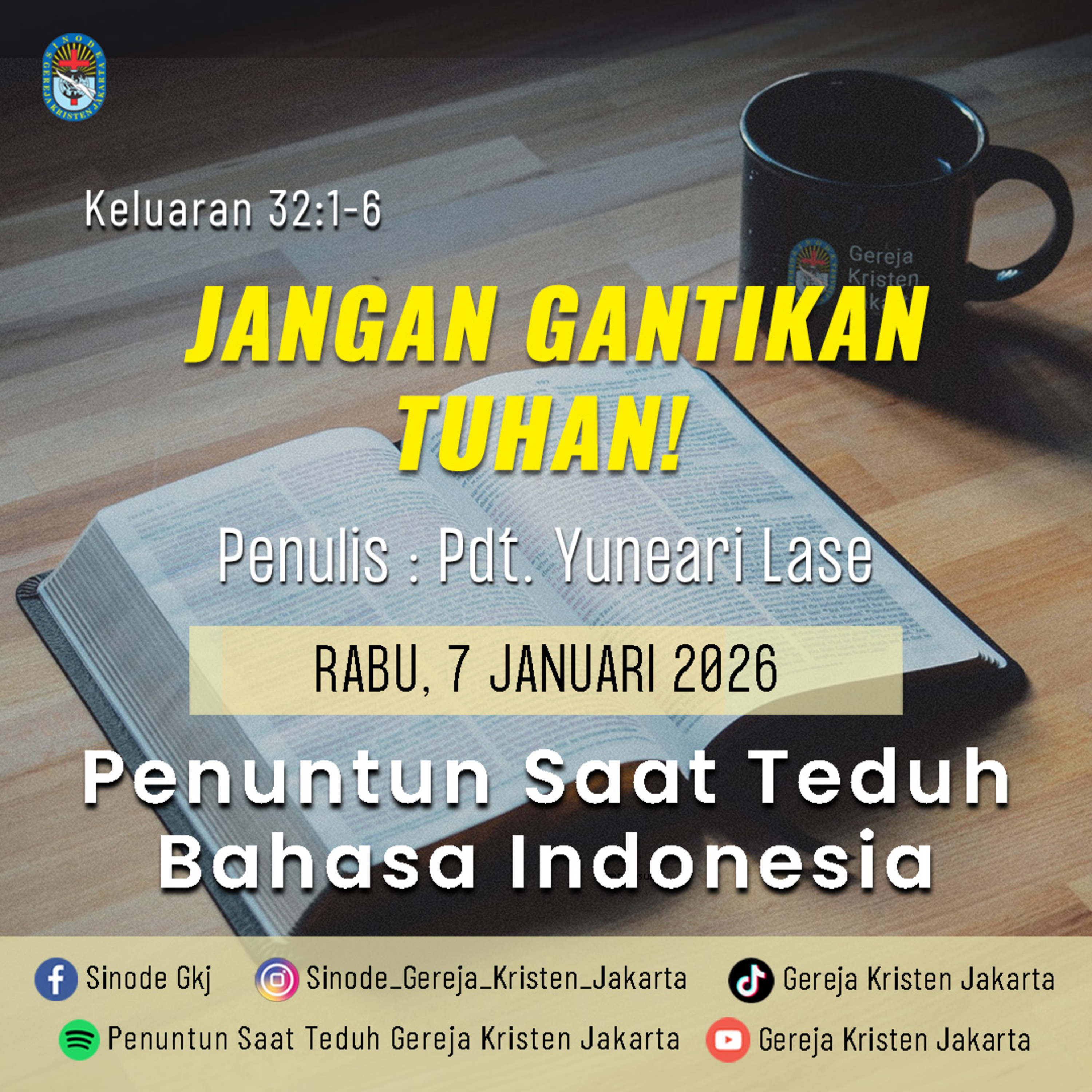 7-1-2026 - Jangan Gantikan Tuhan! (PST GKJ Bahasa Indonesia) episode artwork