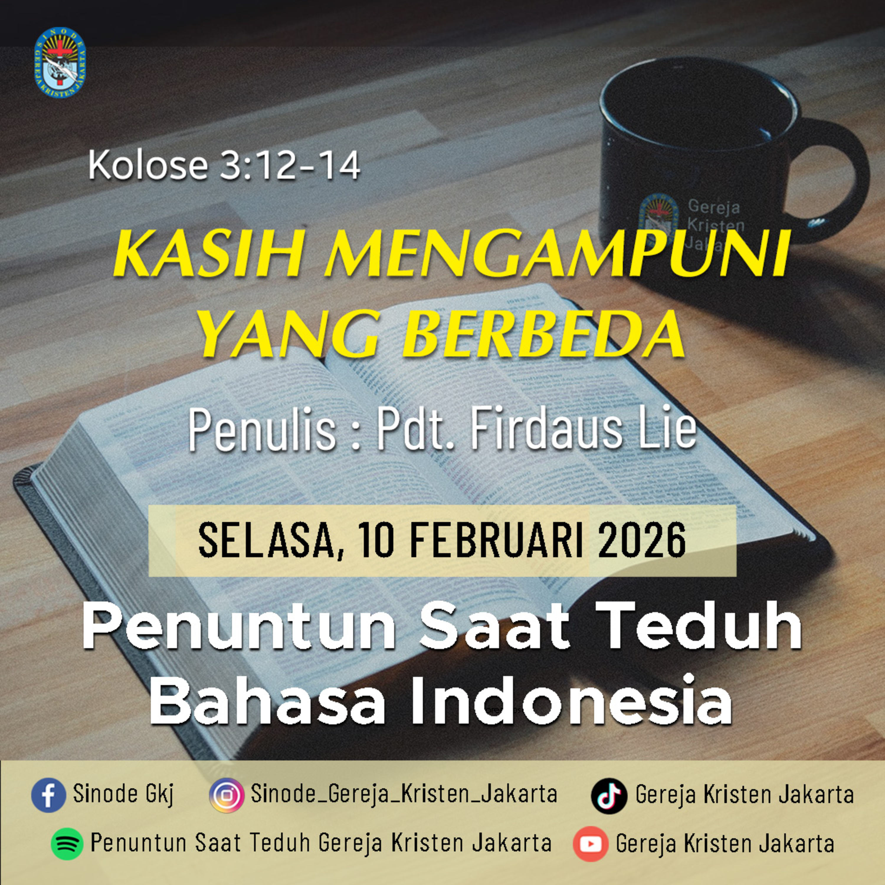 10-2-2026 - Kasih Mengampuni Yang Berbeda (PST GKJ Bahasa Indonesia) episode artwork
