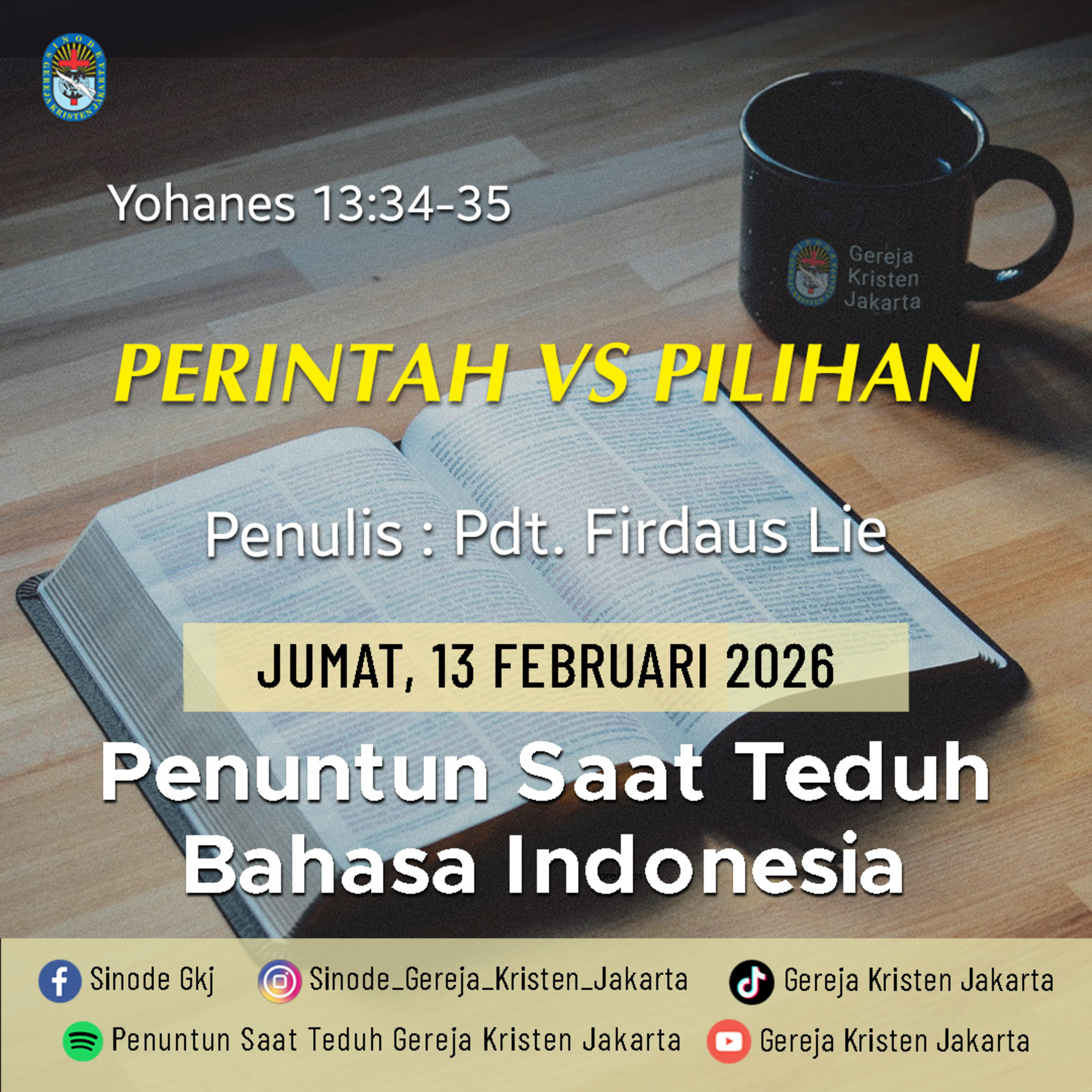 13-2-2026 - Perintah Vs Pilihan (PST GKJ Bahasa Indonesia) episode artwork