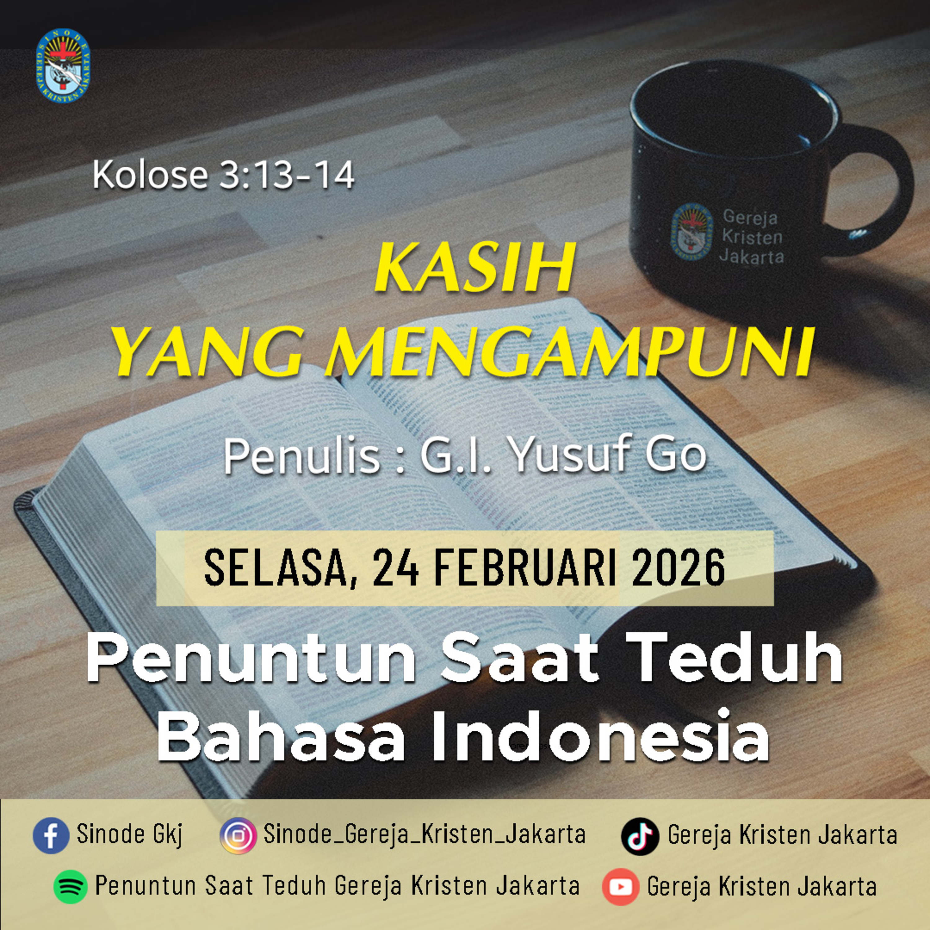 24-2-2026 - Kasih Yang Mengampuni (PST GKJ Bahasa Indonesia) episode artwork