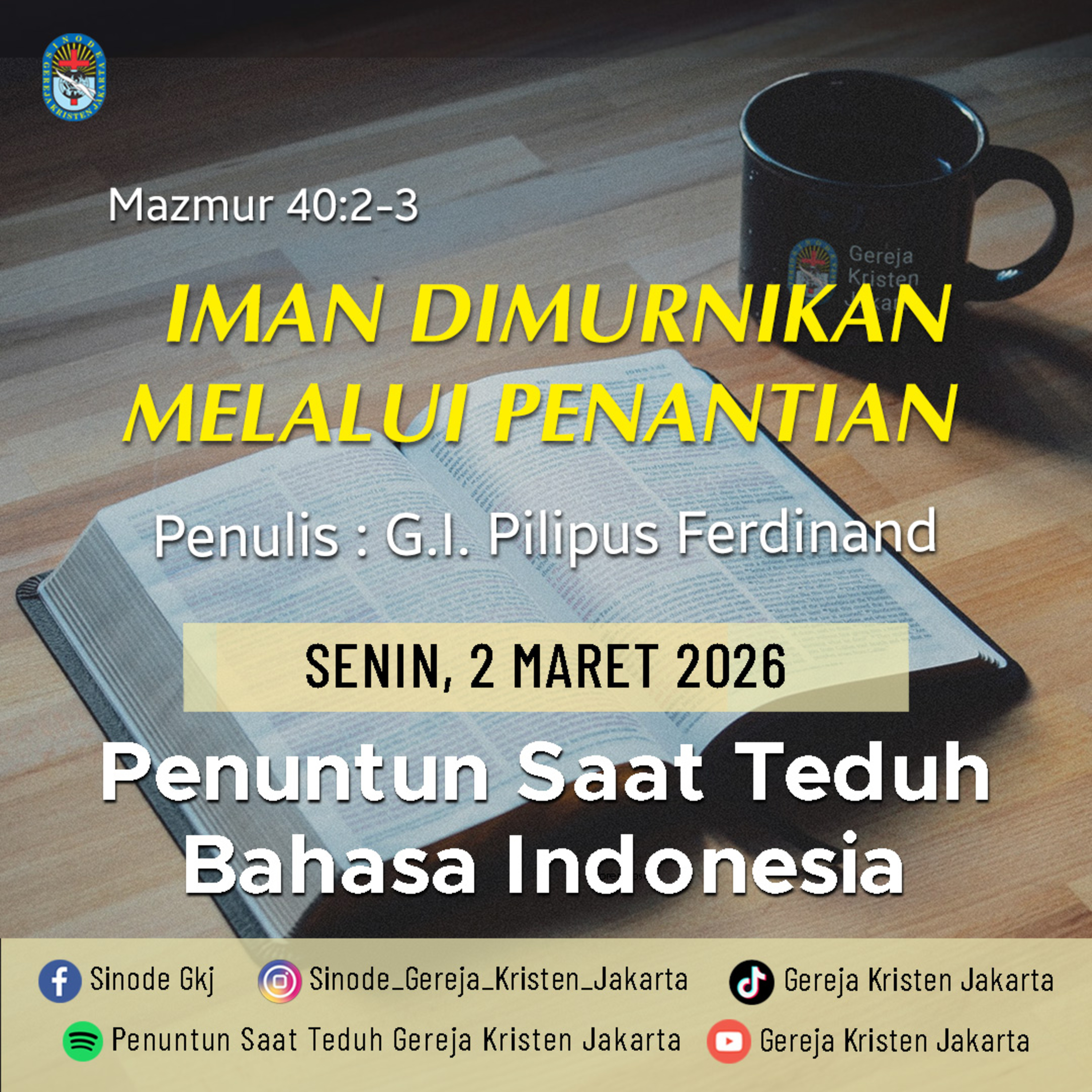 2-3-2026 - Iman Dimurnikan Melalui Penantian (PST GKJ Bahasa Indonesia) episode artwork