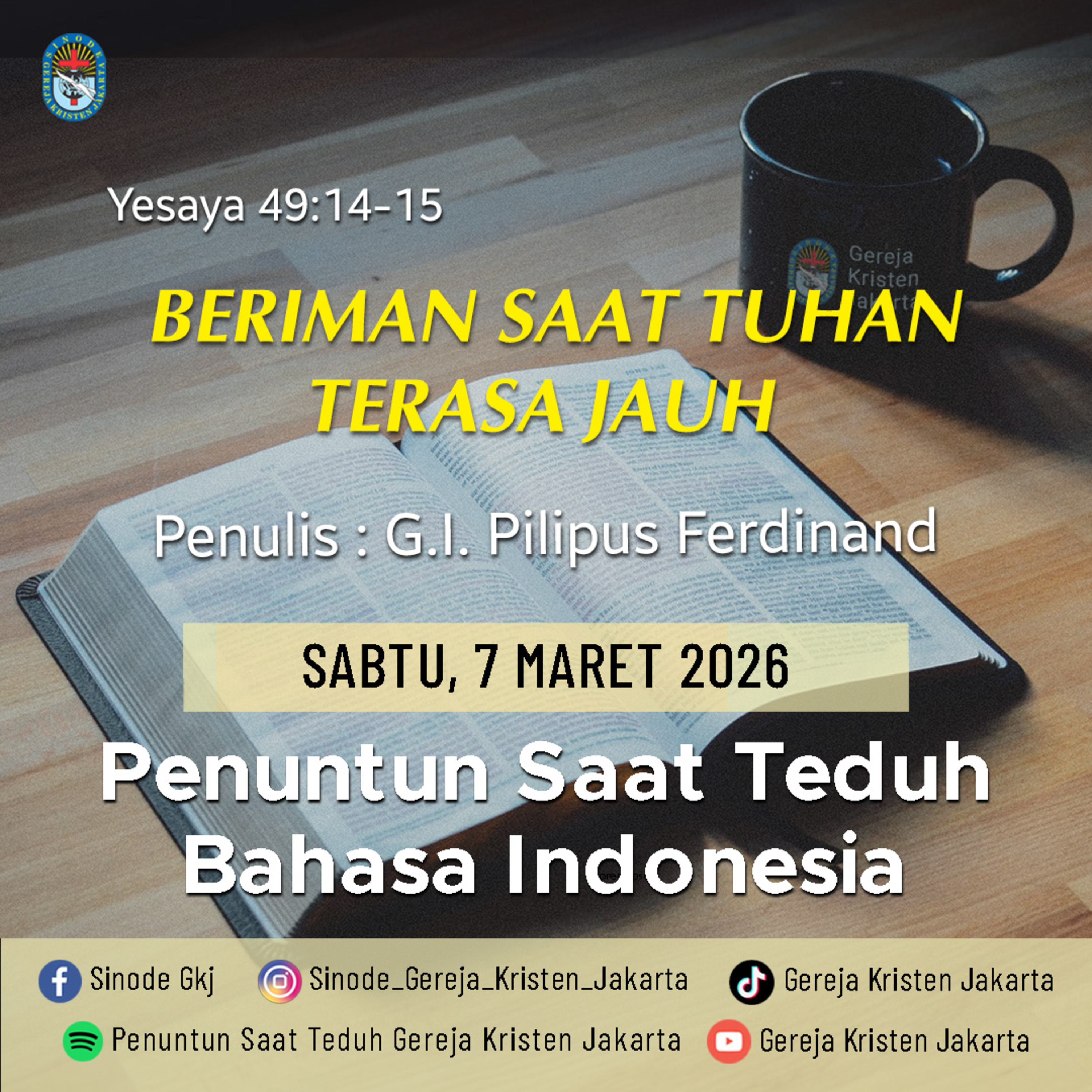 7-3-2026 - Beriman Saat Tuhan Terasa Jauh (PST GKJ Bahasa Indonesia) episode artwork