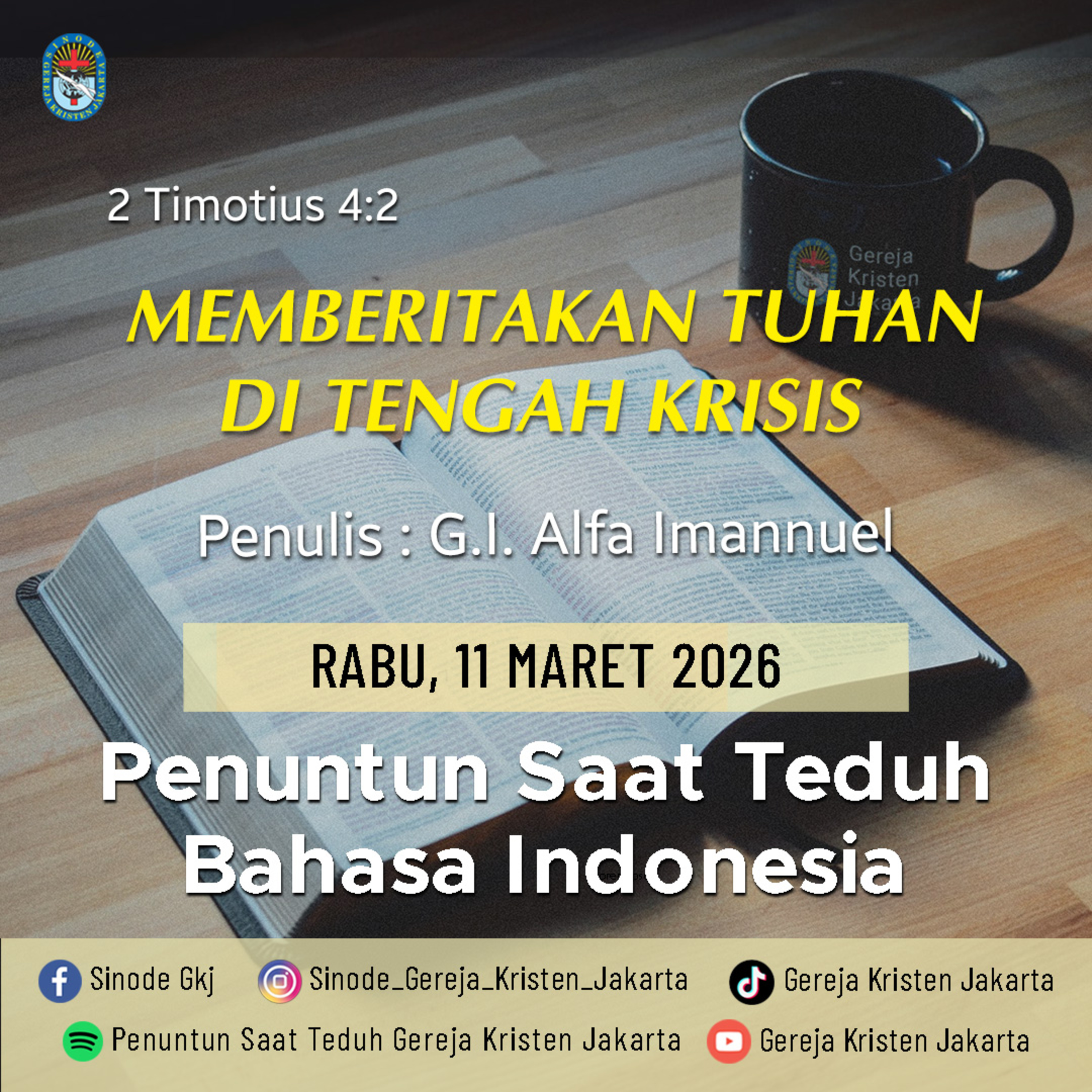 11-3-2026 - Memberitakan Tuhan Di Tengah Krisis (PST GKJ Bahasa Indonesia) episode artwork