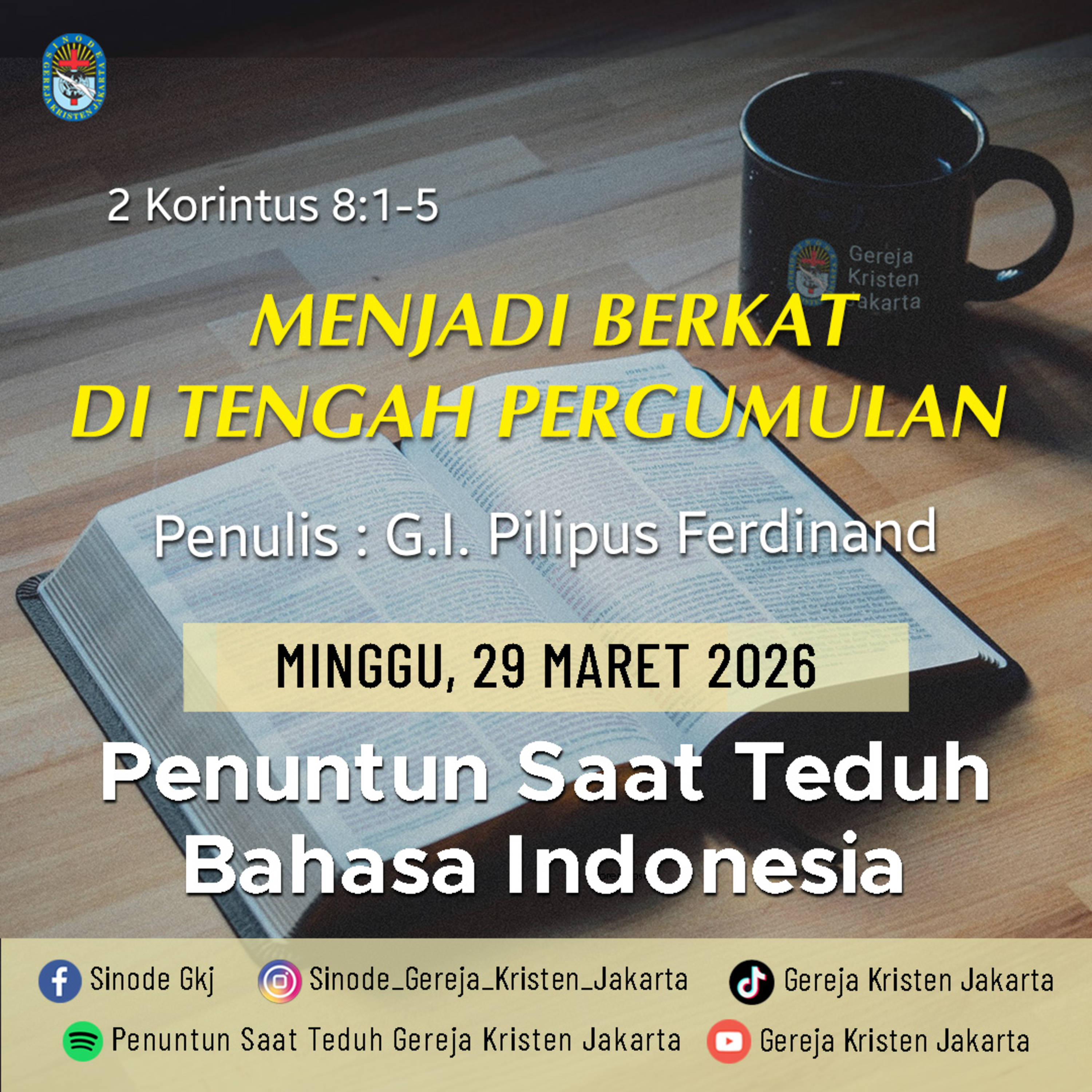 29-3-2026 - Menjadi Berkat Di Tengah Pergumulan (PST GKJ Bahasa Indonesia) episode artwork