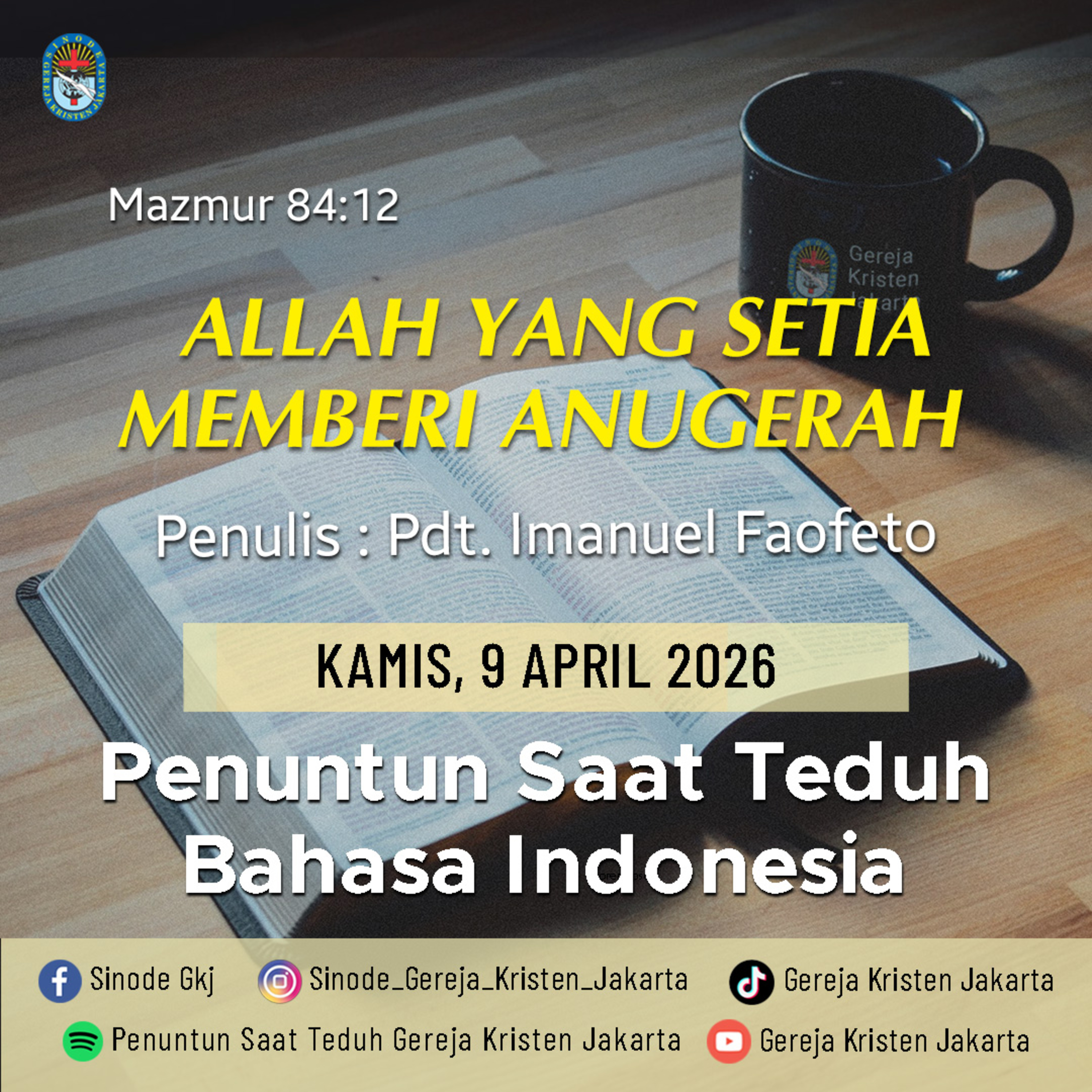 9-4-2026 - Allah Yang Setia Memberi Anugerah (PST GKJ Bahasa Indonesia) episode artwork