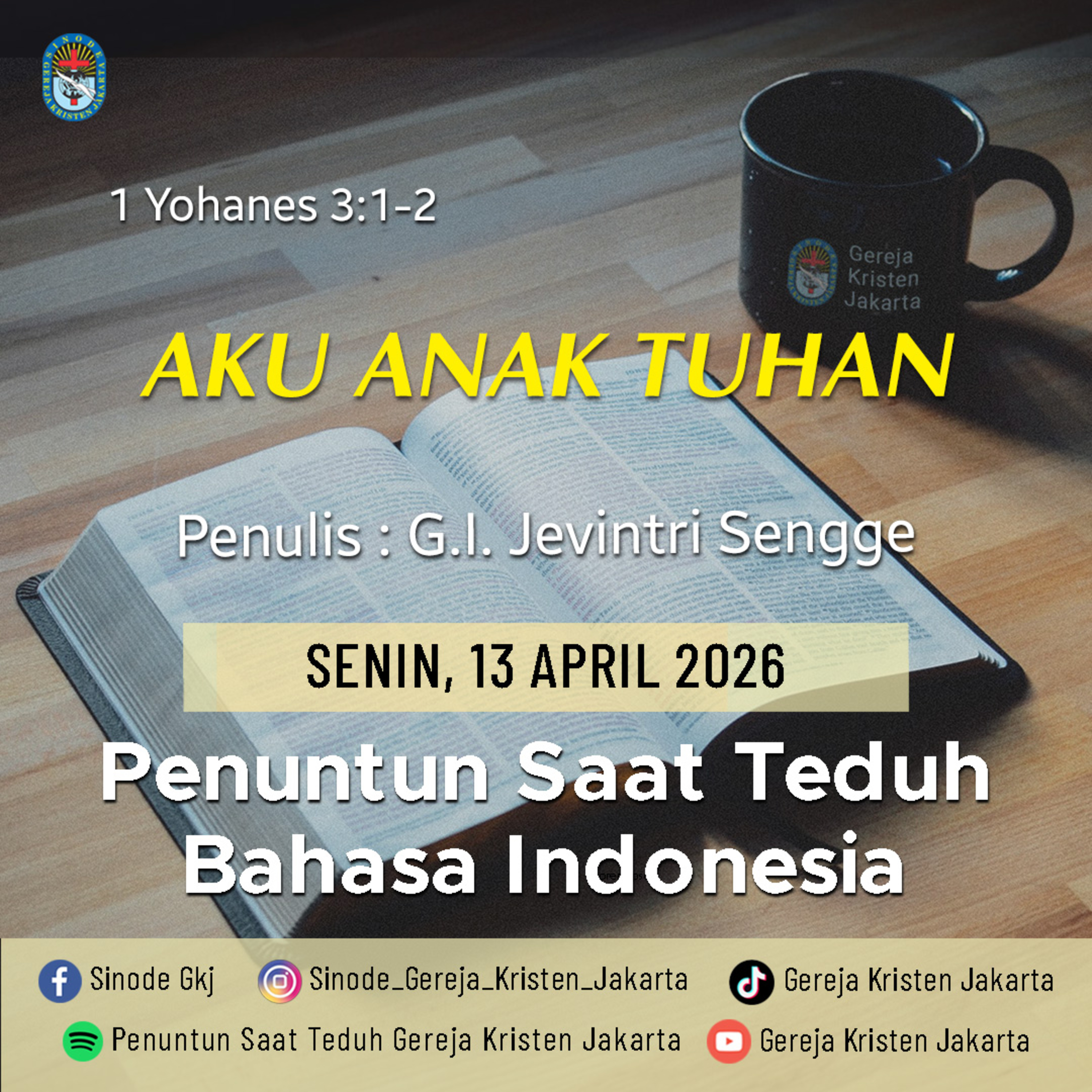 13-4-2026 - Aku Anak Tuhan (PST GKJ Bahasa Indonesia) episode artwork