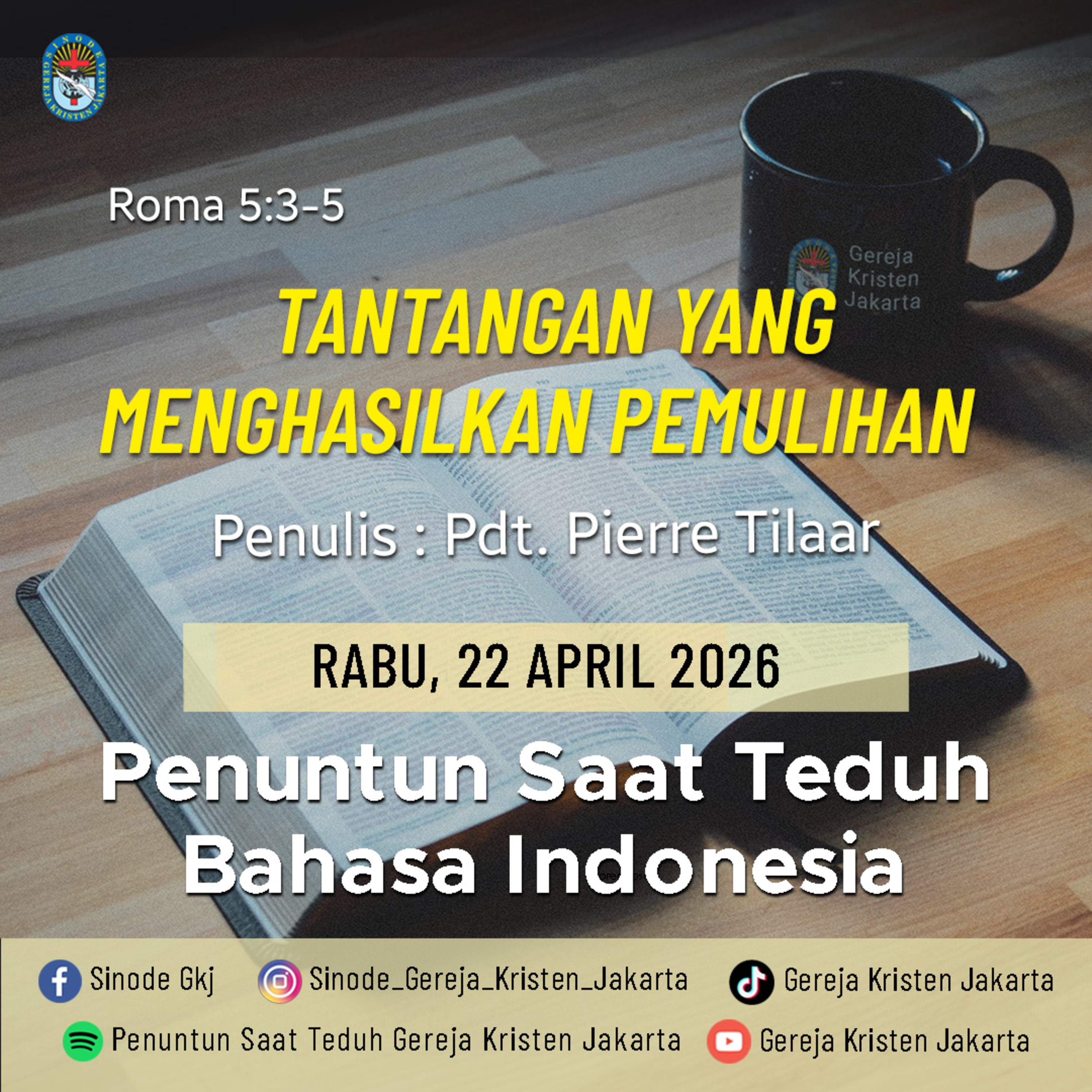22-4-2026 - Tantangan Yang Menghasilkan Pemulihan (PST GKJ Bahasa Indonesia) episode artwork