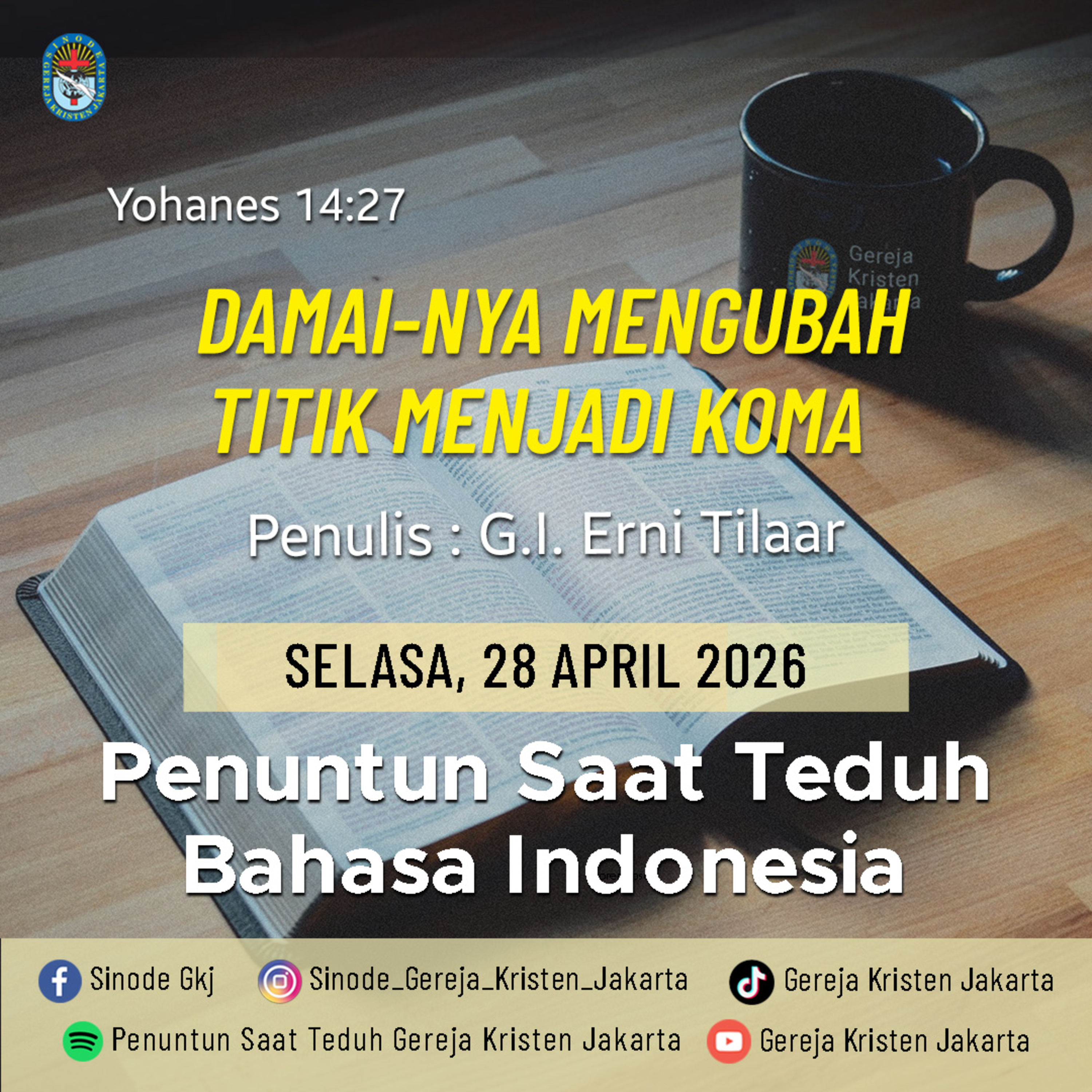 28-4-2026 - Damai-Nya Mengubah Titik Menjadi Koma (PST GKJ Bahasa Indonesia) episode artwork