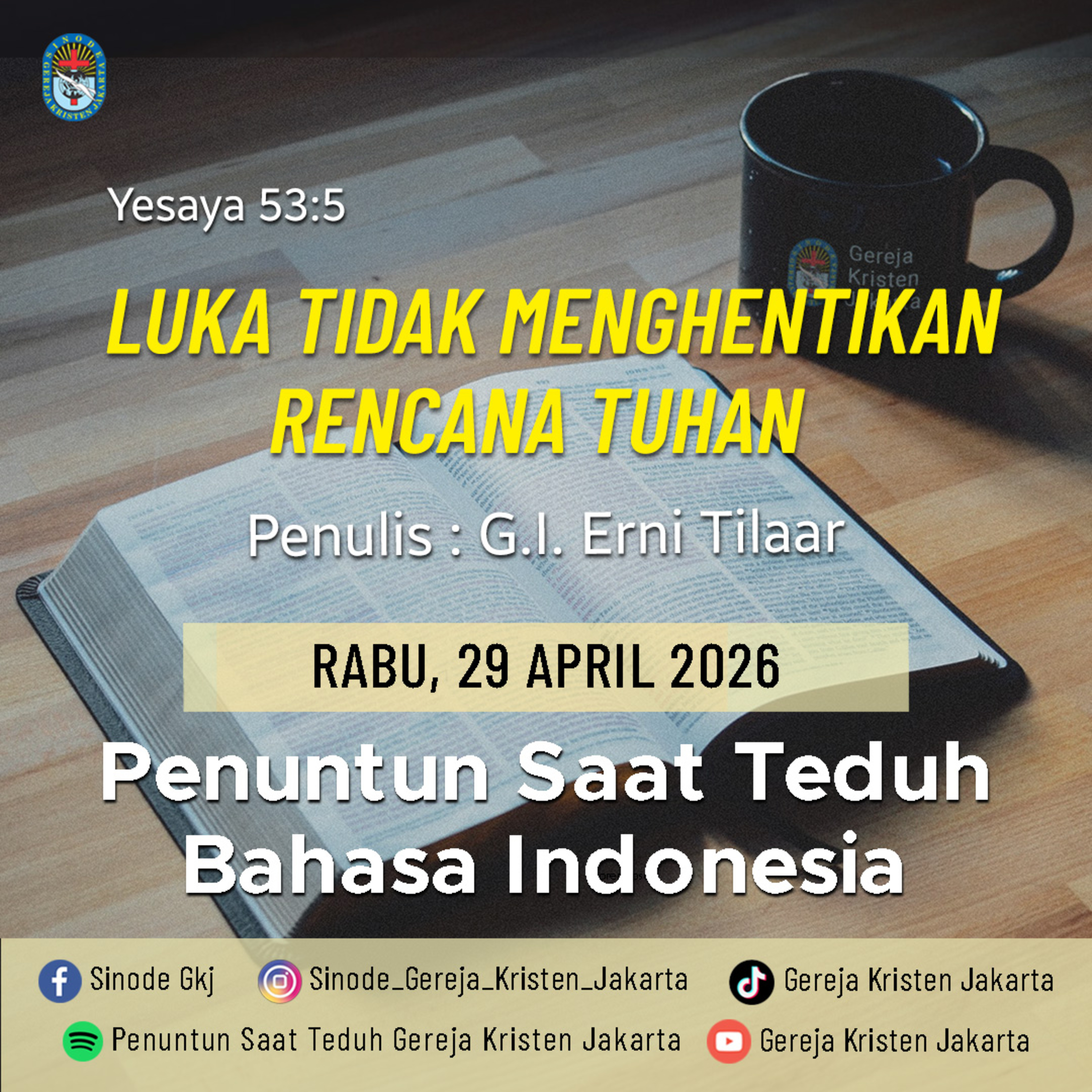29-4-2026 - Luka Tidak Menghentikan Rencana Tuhan (PST GKJ Bahasa Indonesia) episode artwork