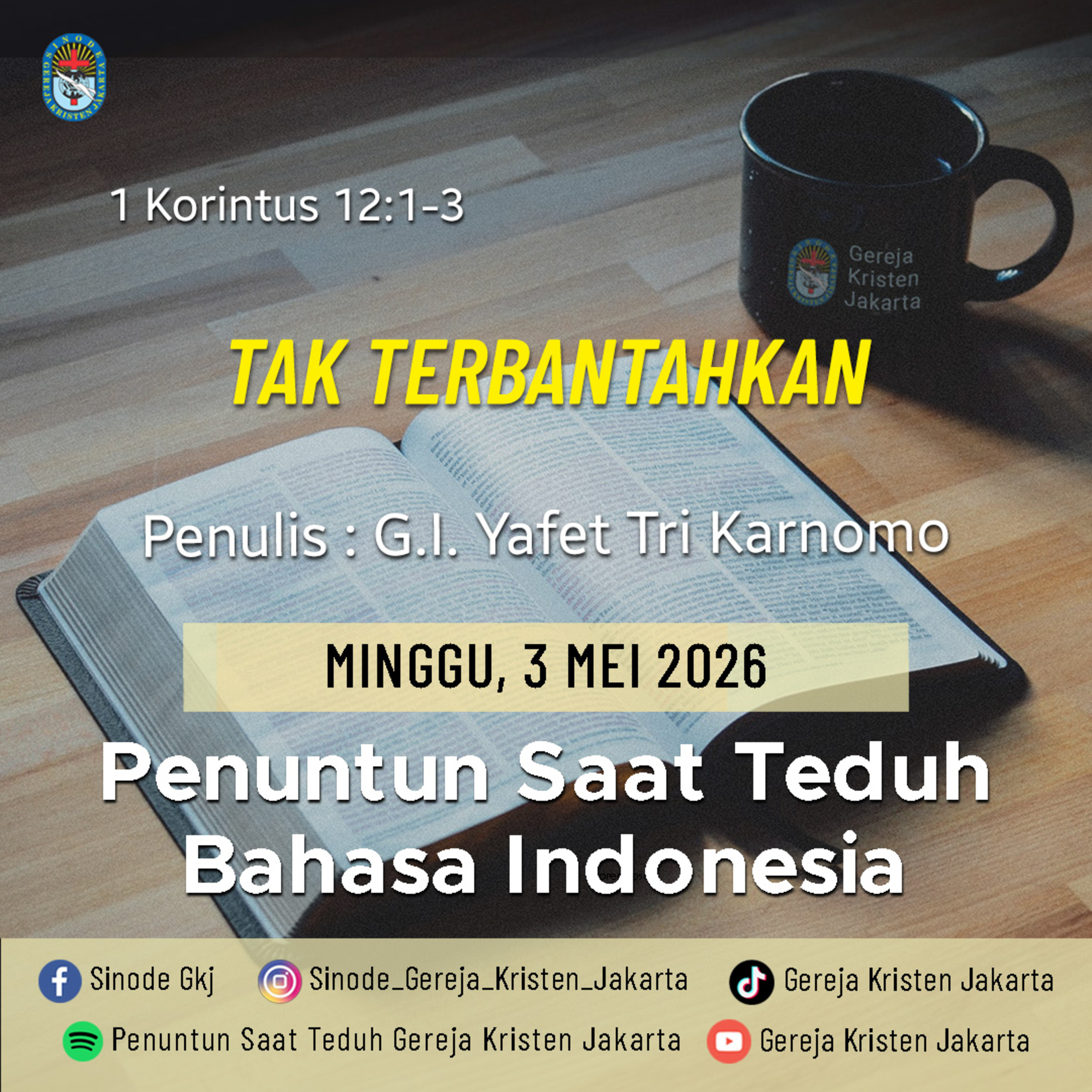 3-5-2026 - Tak Terbantahkan (PST GKJ Bahasa Indonesia) episode artwork