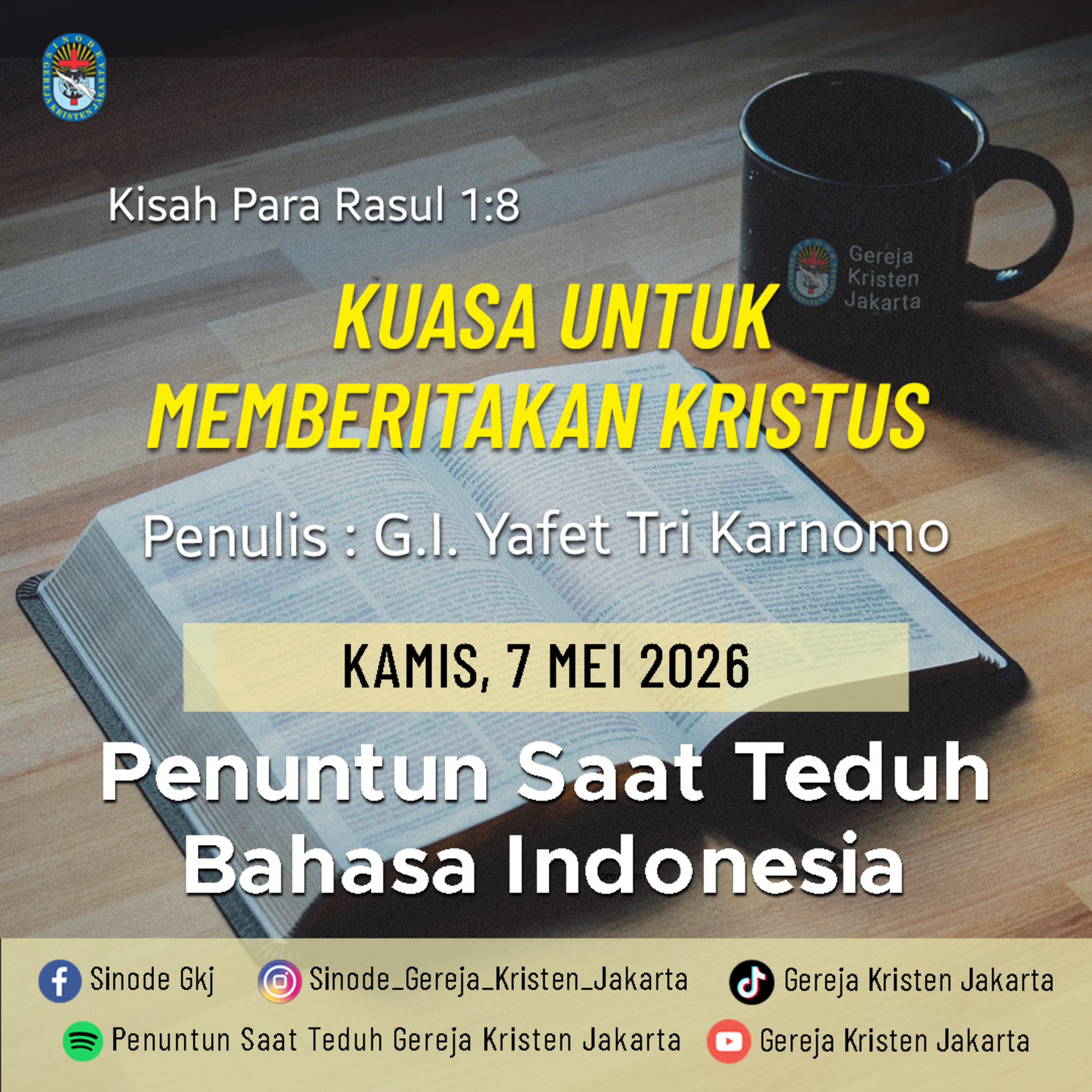 7-5-2026 - Kuasa Untuk Memberitakan Kristus (PST GKJ Bahasa Indonesia) episode artwork
