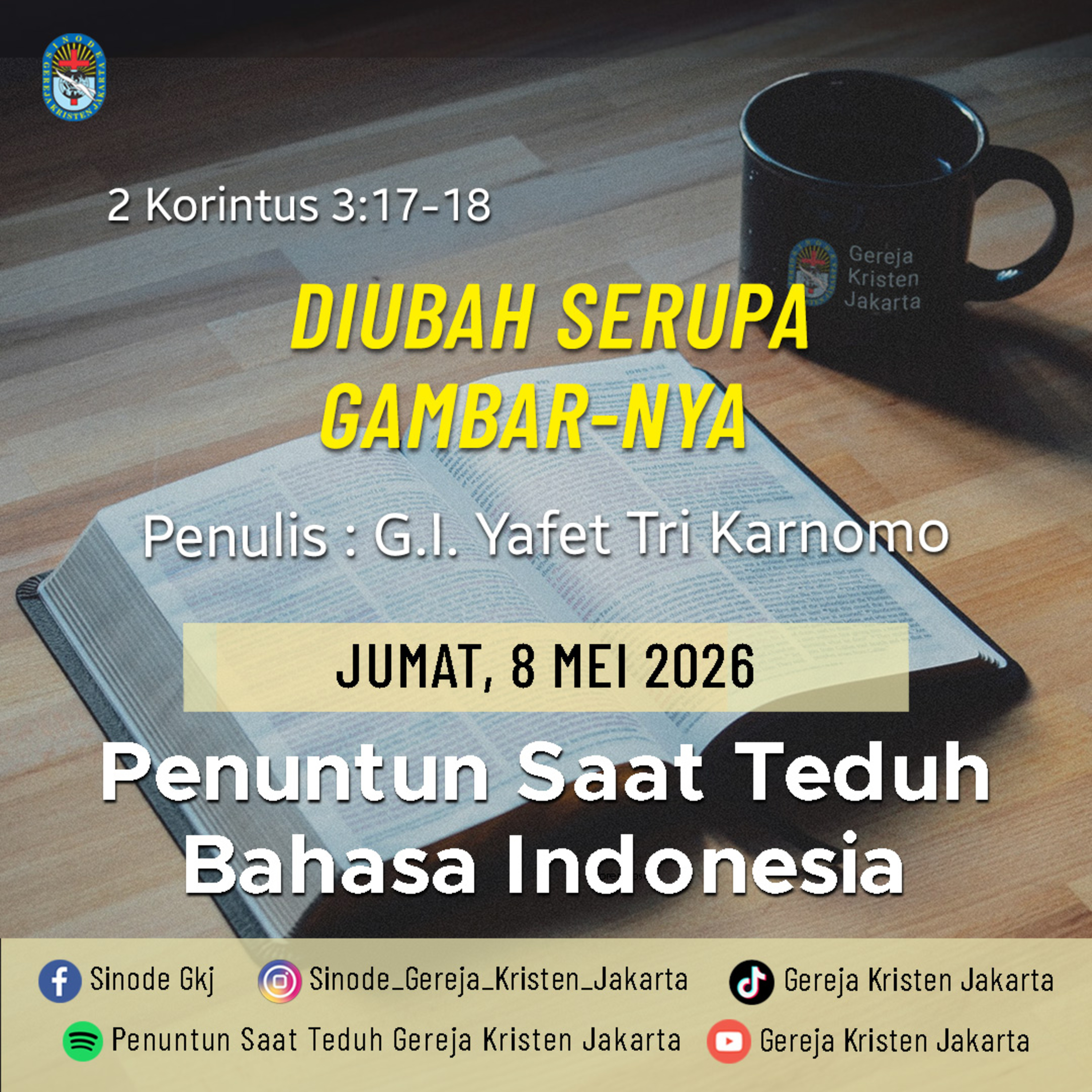 8-5-2026 - Diubah Serupa Gambar-Nya (PST GKJ Bahasa Indonesia) episode artwork