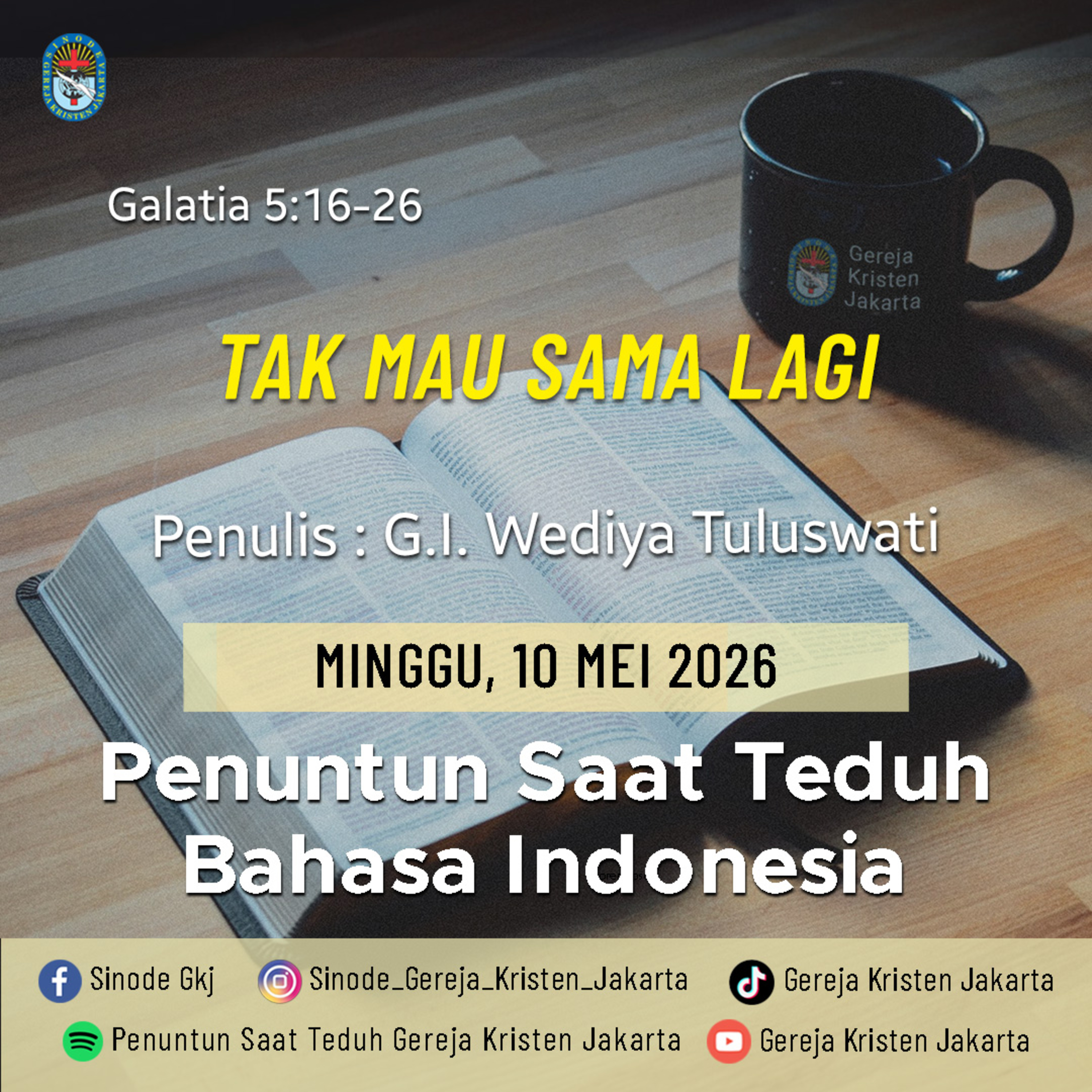 10-5-2026 - Tidak Mau Sama Lagi (PST GKJ Bahasa Indonesia) episode artwork