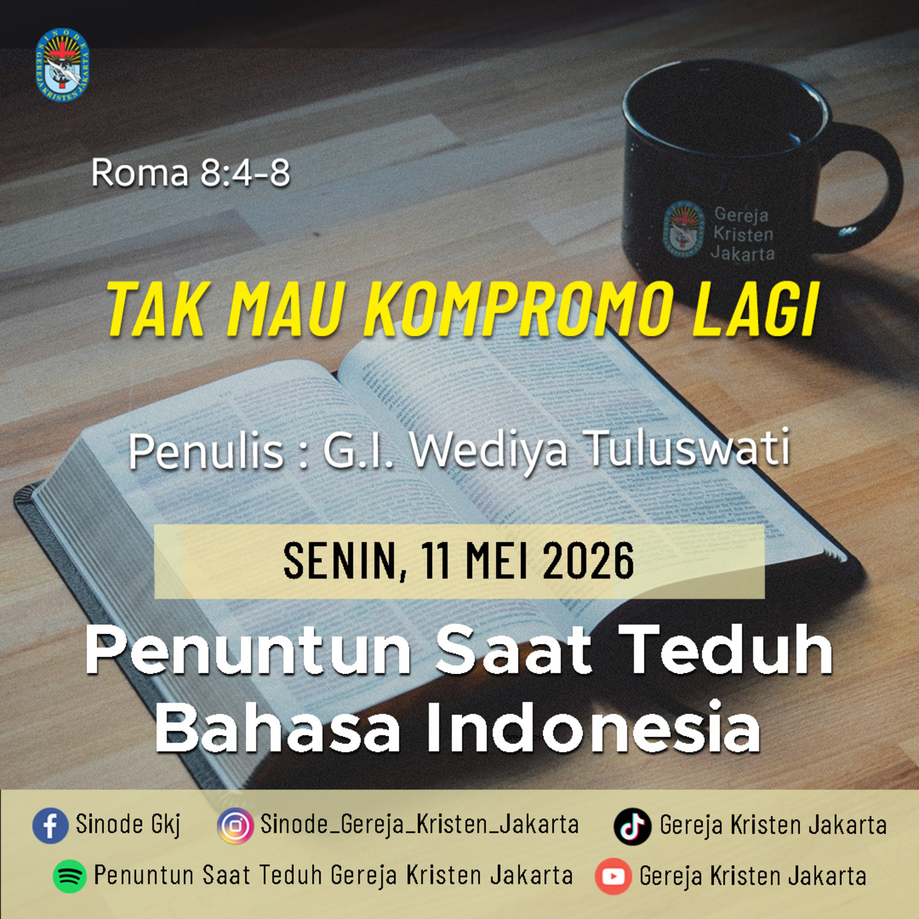 11-5-2026 - Tak Mau Kompromi Lagi (PST GKJ Bahasa Indonesia) episode artwork