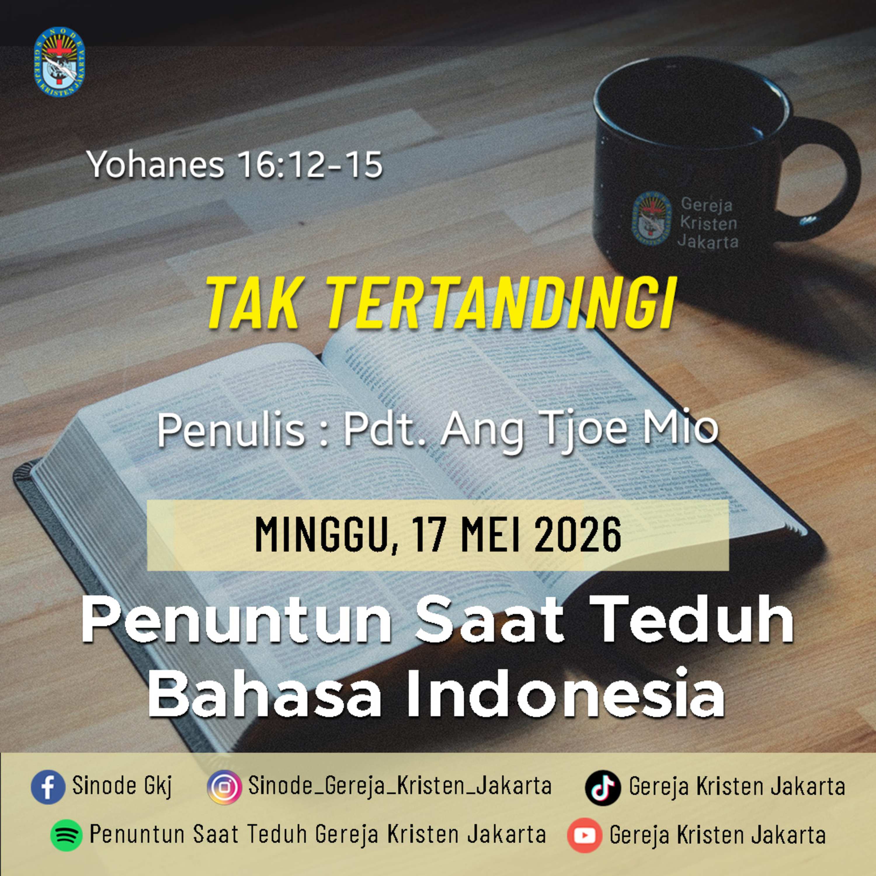 17-5-2026 - Tak Tertandingi (PST GKJ Bahasa Indonesia) episode artwork