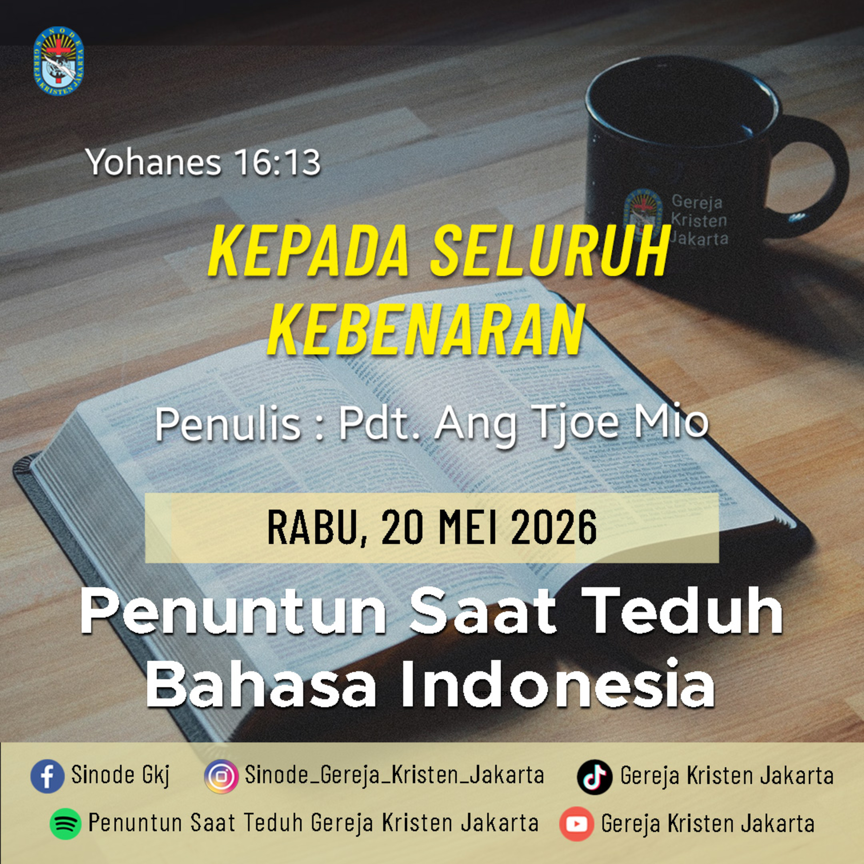 20-5-2026 - Kepada Seluruh Kebenaran (PST GKJ Bahasa Indonesia) episode artwork